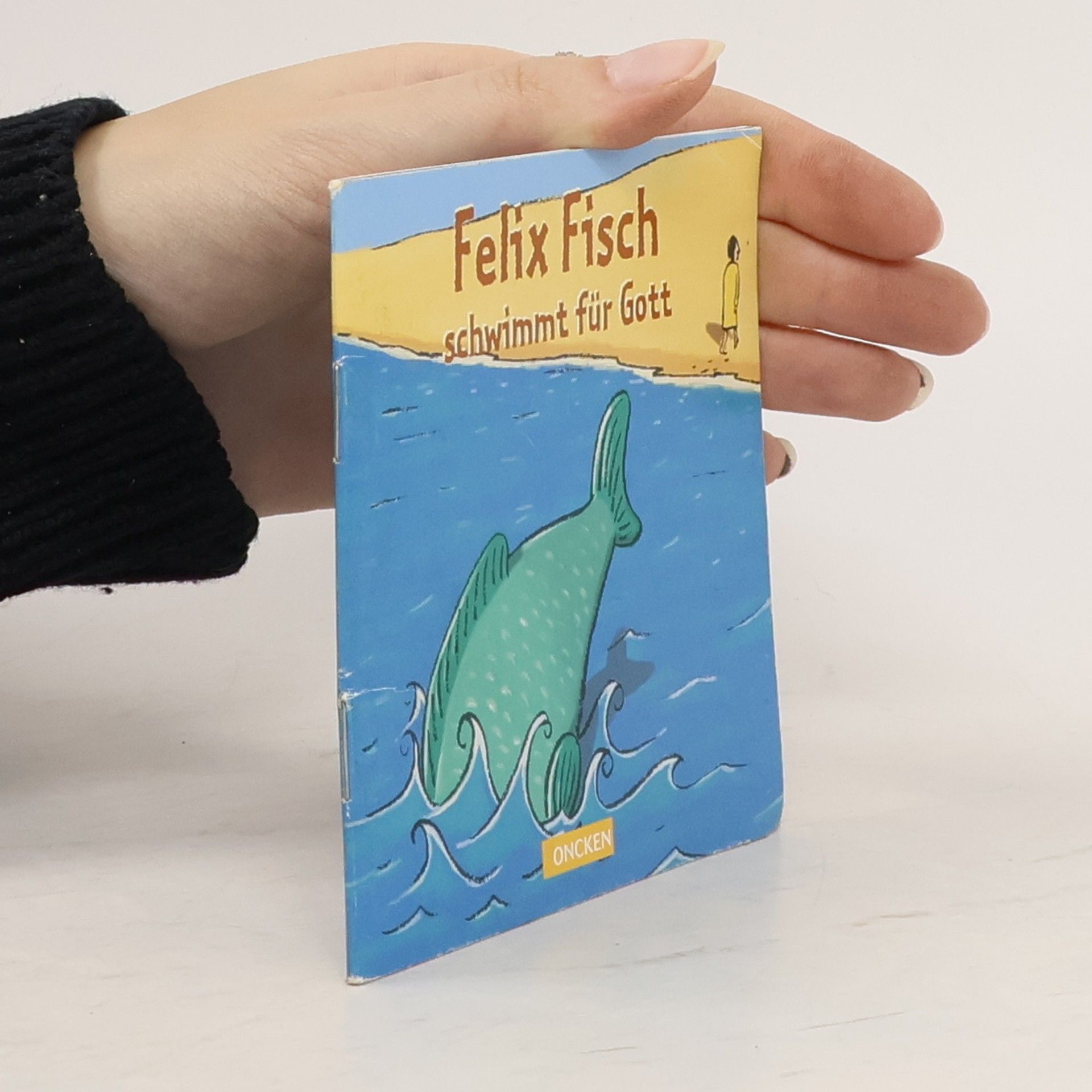 Collectif d'auteurs Felix Fisch schwimmt für Gott