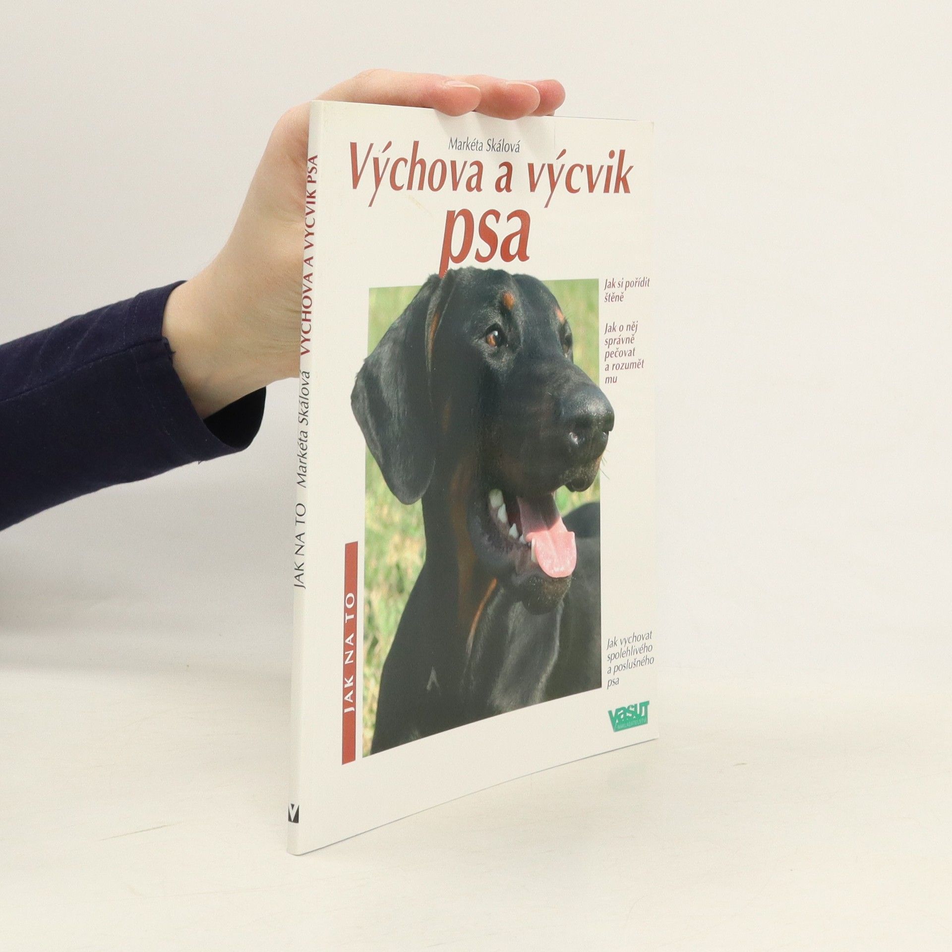Markéta Skálová Výchova a výcvik psa