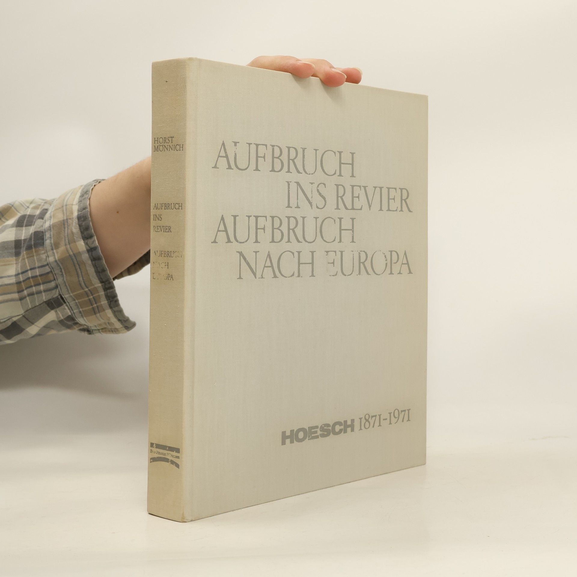 Horst Mönnich Aufbruch ins Revier, Aufbruch nach Europa