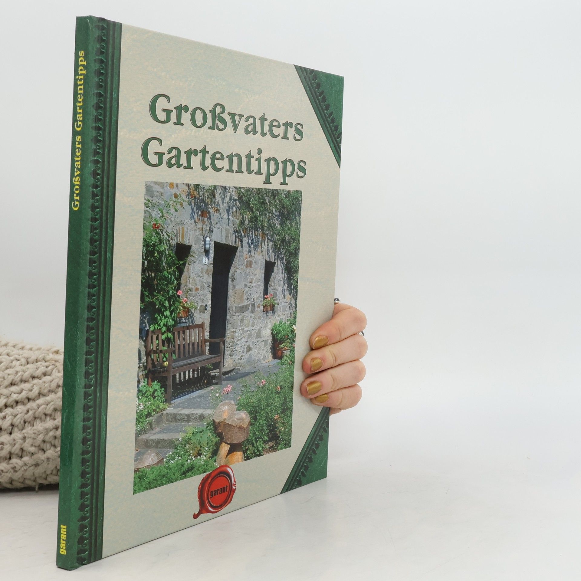 kolektiv Großvaters Gartentipps