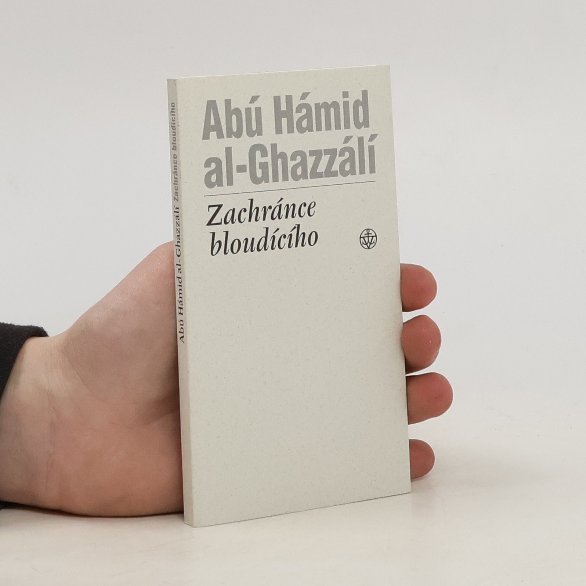 Abú Hámid al Ghazzálí Zachránce bloudícího
