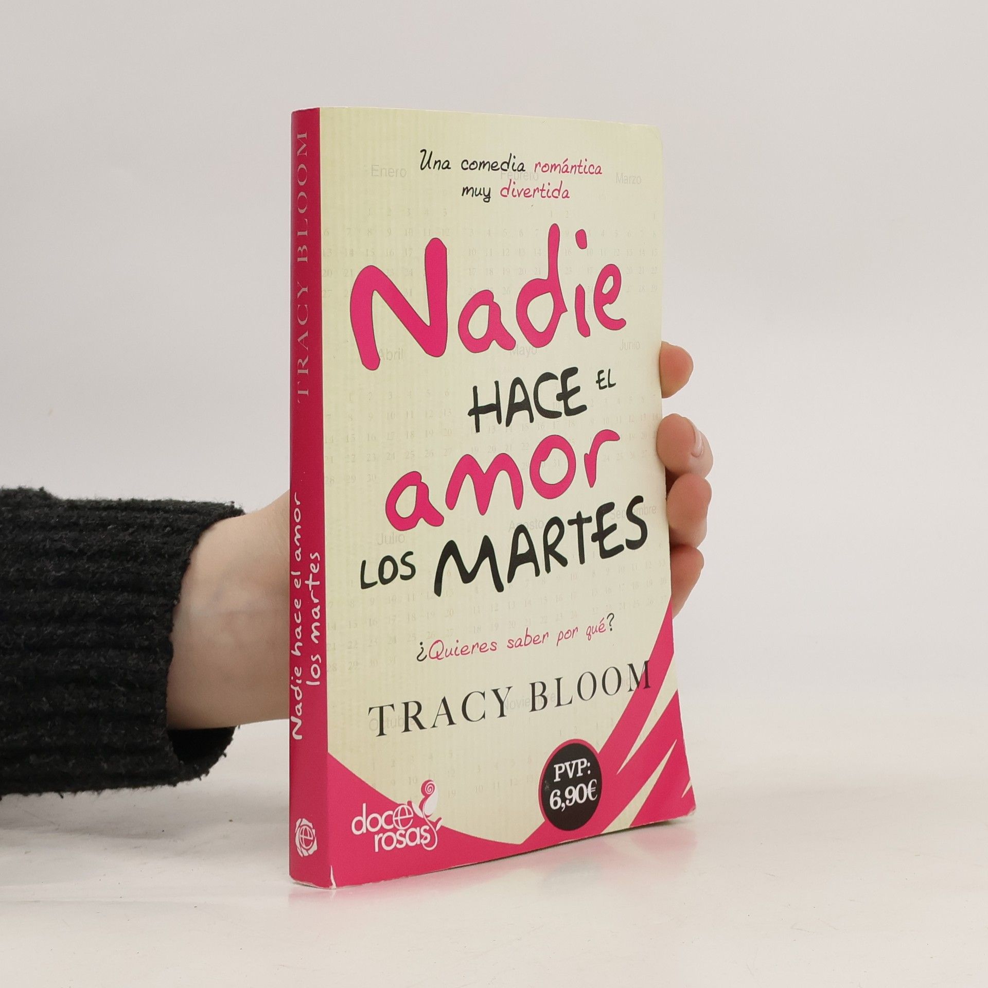 Tracy Bloom Nadie Hace el Amor los Martes