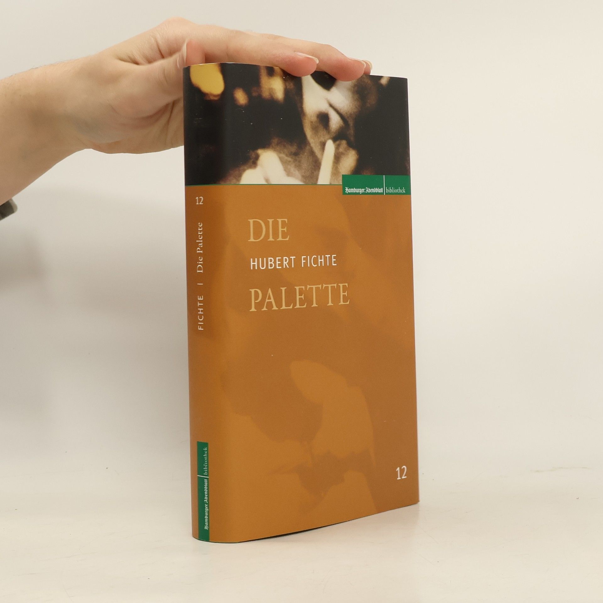 Hubert Fichte Die Palette