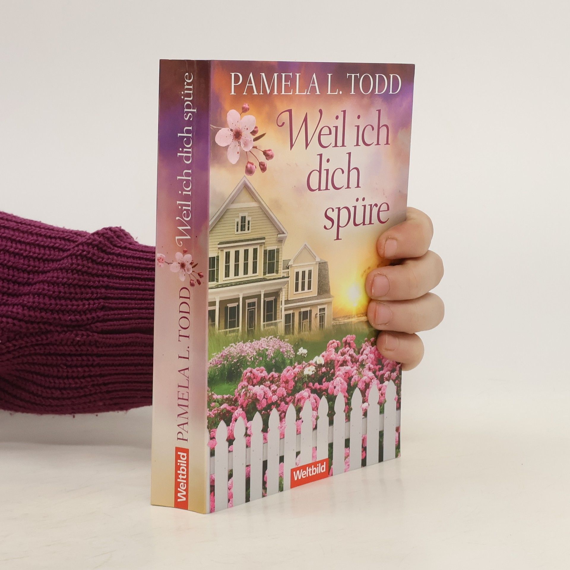 Pamela Todd Weil ich dich spüre