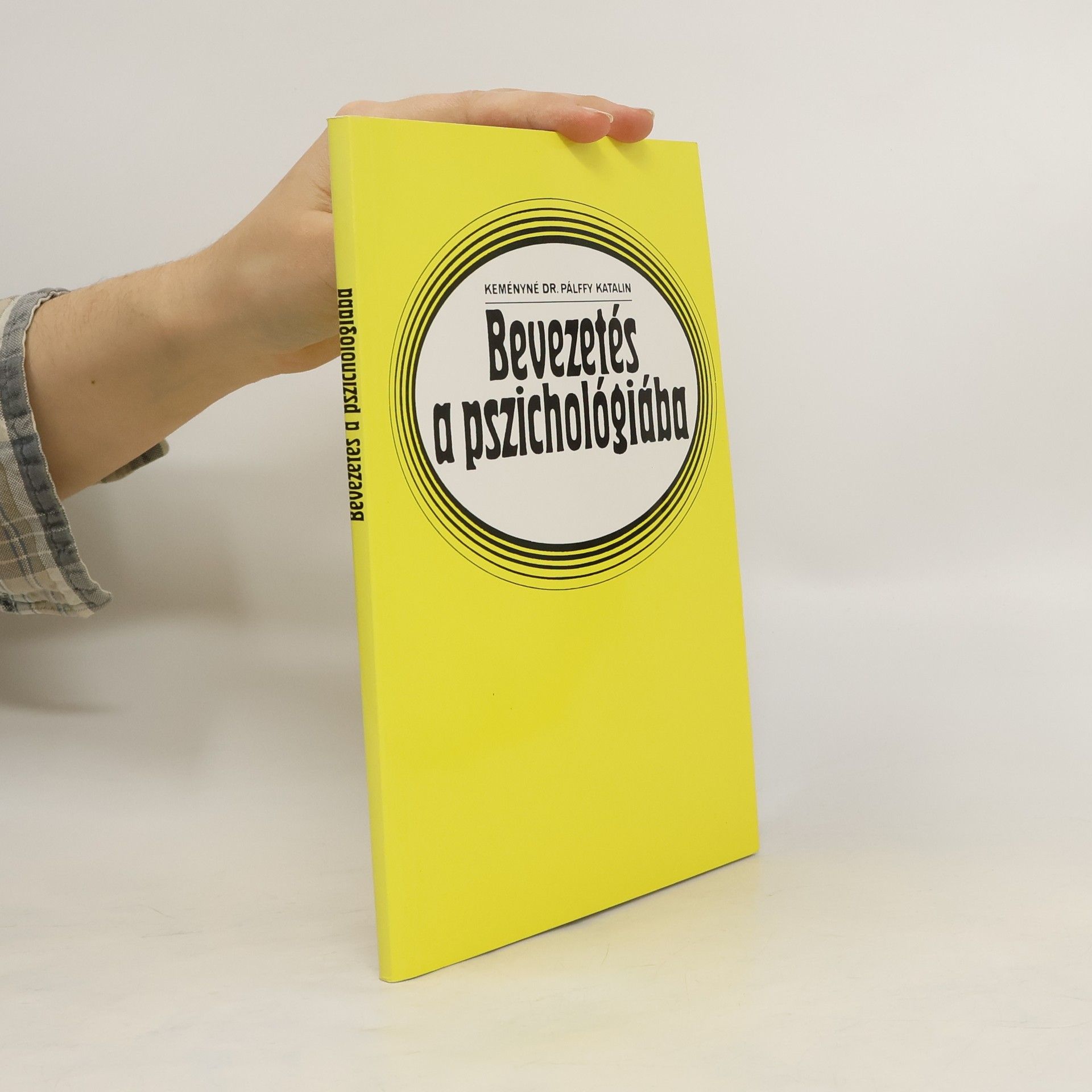 Pálffy Katalin Bevezetés a pszichológiába