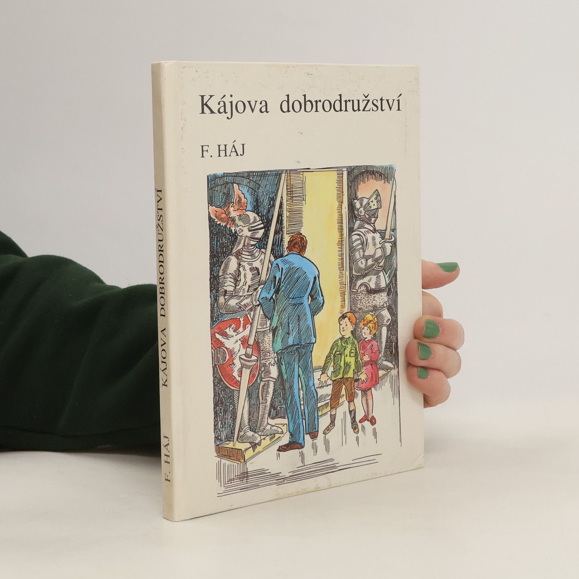 Felix Háj Kájova dobrodružství
