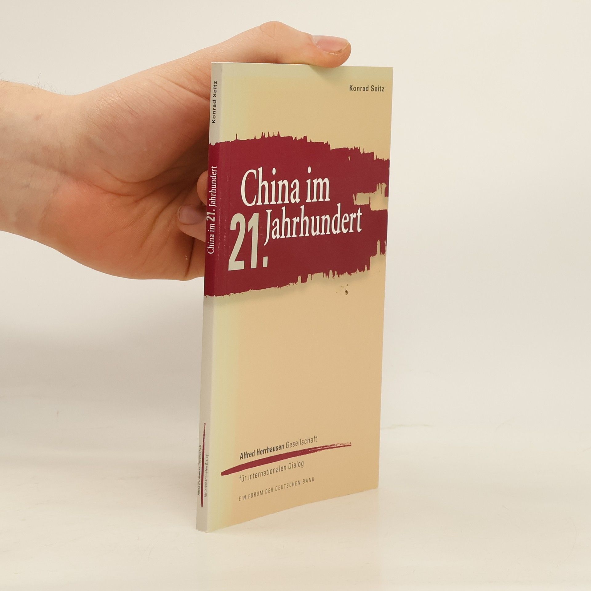 Konrad Seitz China im 21. Jahrhundert