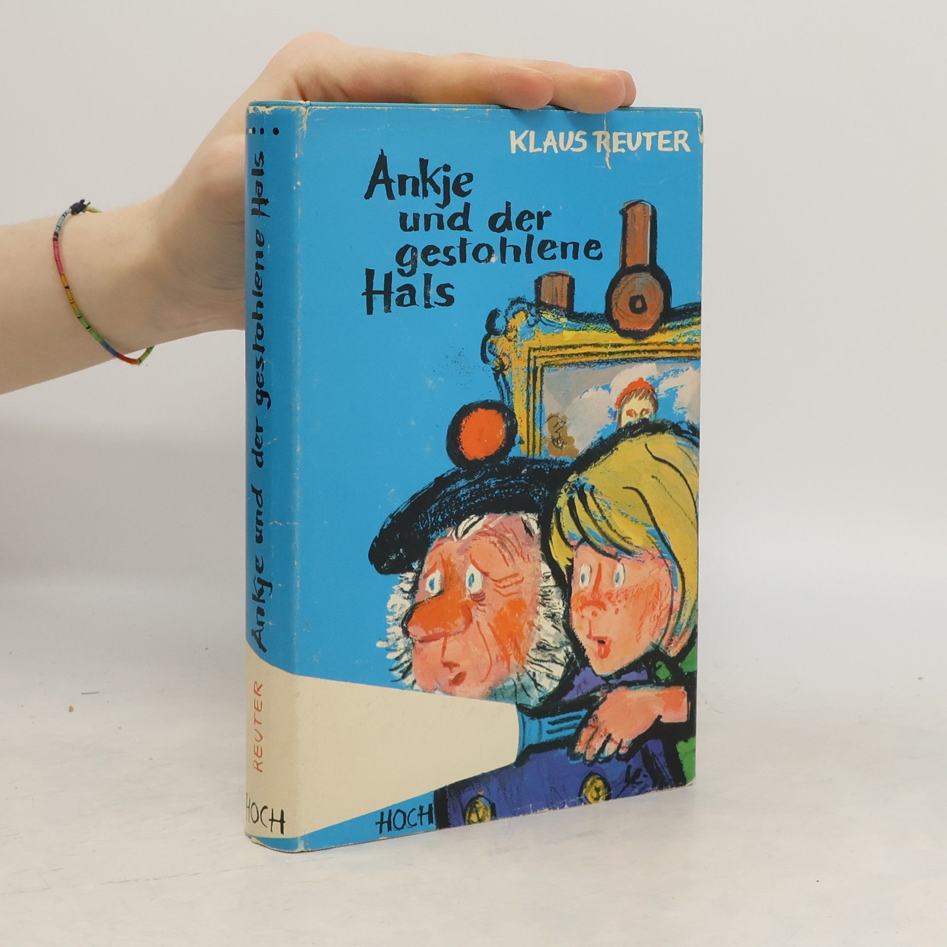 Klaus Reuter Ankje und der gestohlene Hals