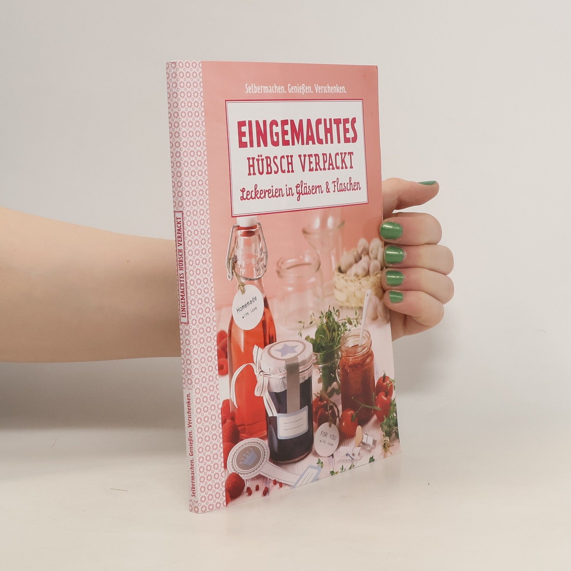 Autorenkollektiv Eingemachtes hübsch verpackt