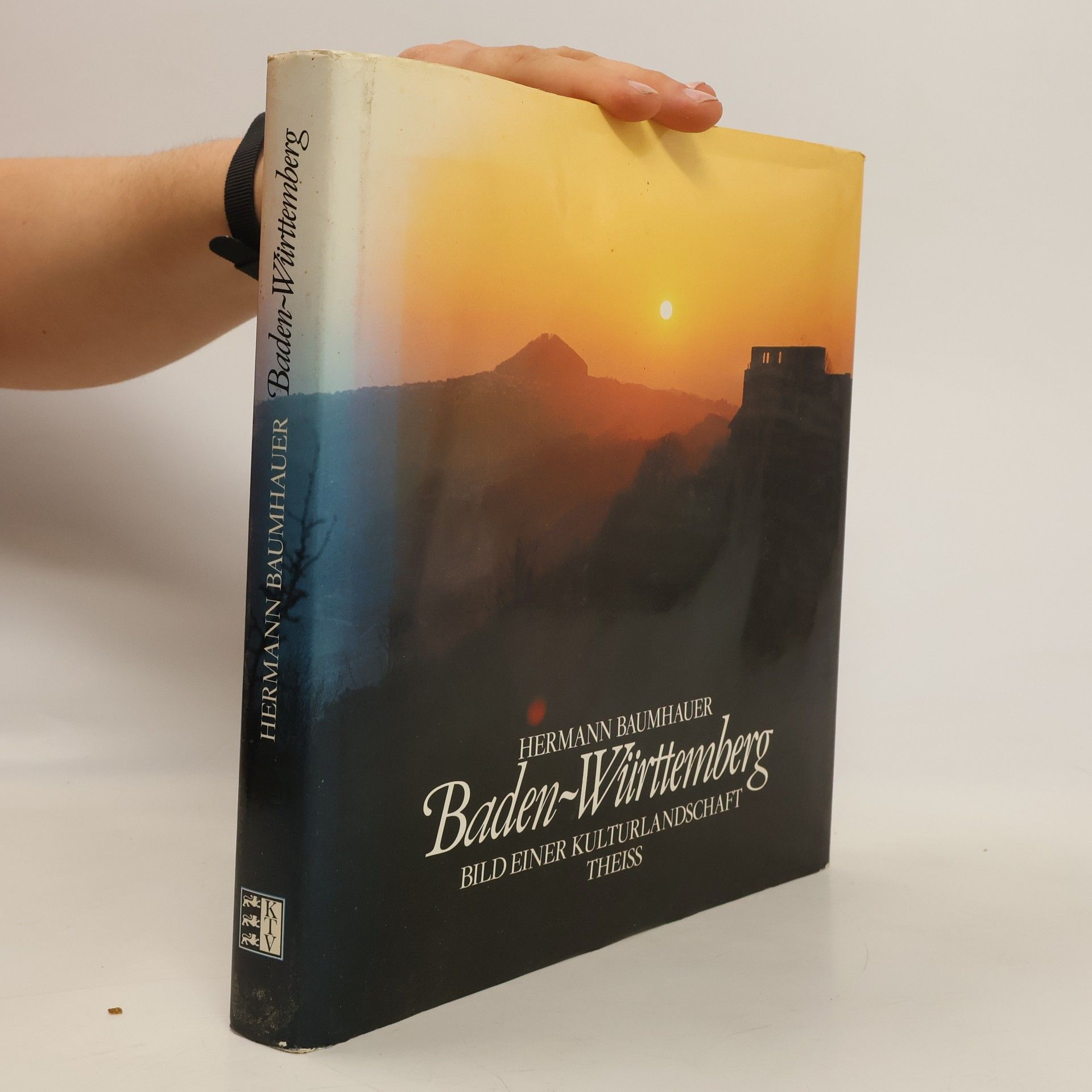 Hermann Baumhauer Baden-Württemberg : Bild einer Kulturlandschaft