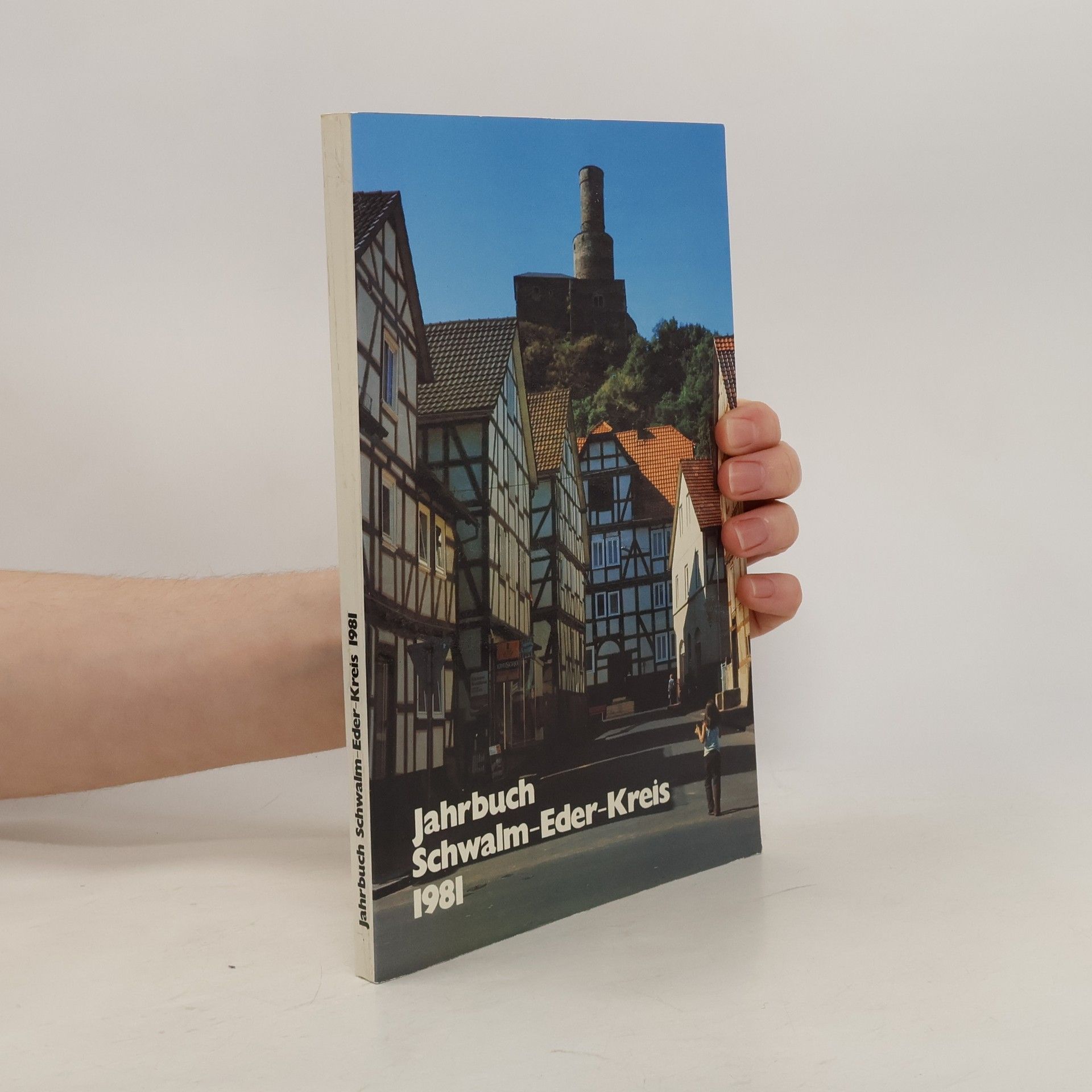 Autorenkollektiv Jahrbuch Schwalm-Eder-Kreis 1981