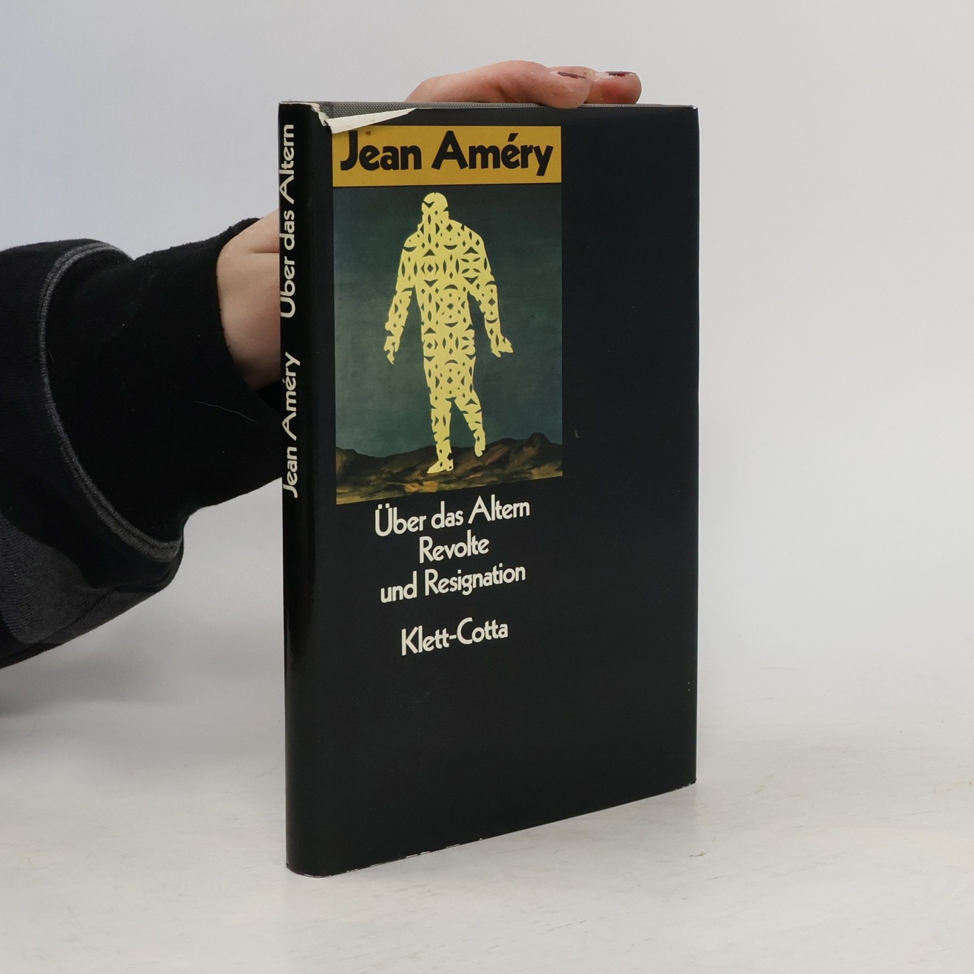 Jean Améry Über das Altern Revolte und Resignation