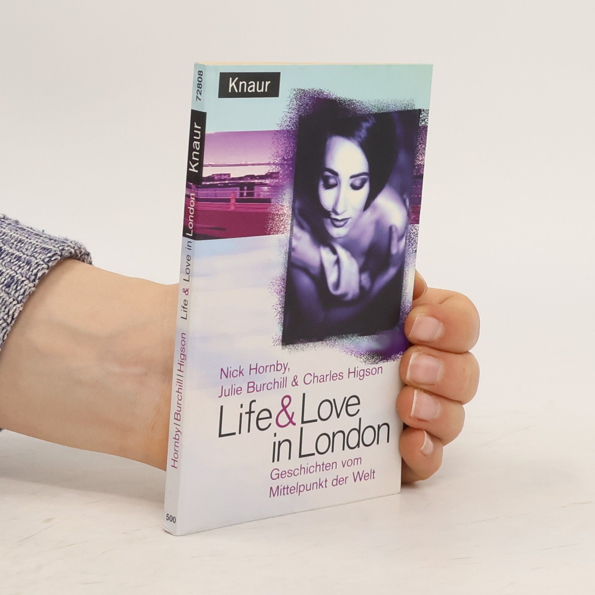 Charles Higson Life und Love in London. Geschichten vom Mittelpunkt der Welt.