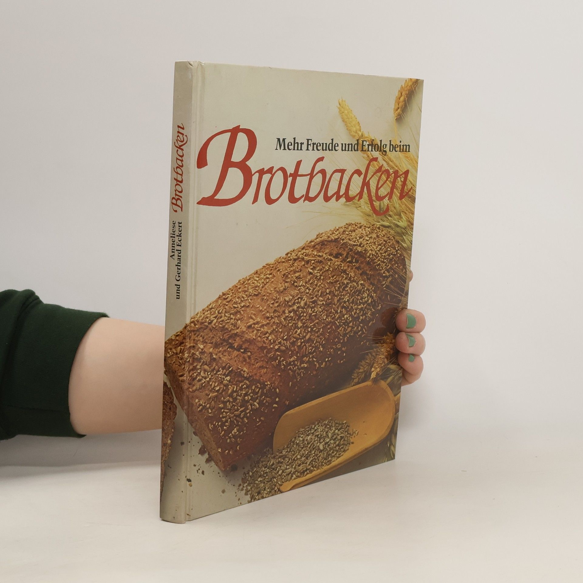 Anneliese Eckert Brotbacken