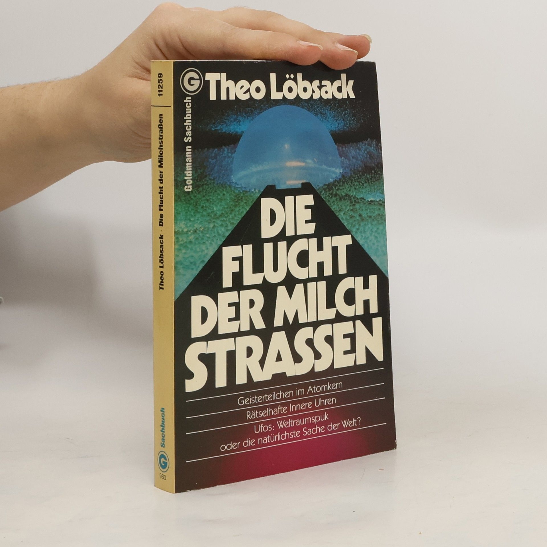 Theo Löbsack Die Flucht der Milchstrassen