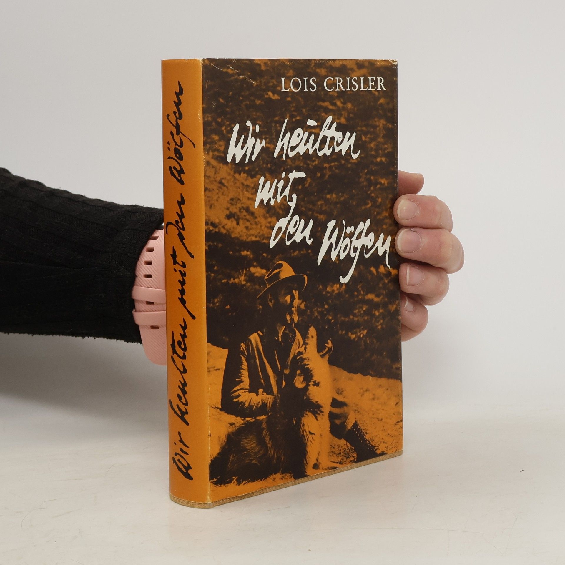Lois Crisler Wir heulten mit den Wölfen
