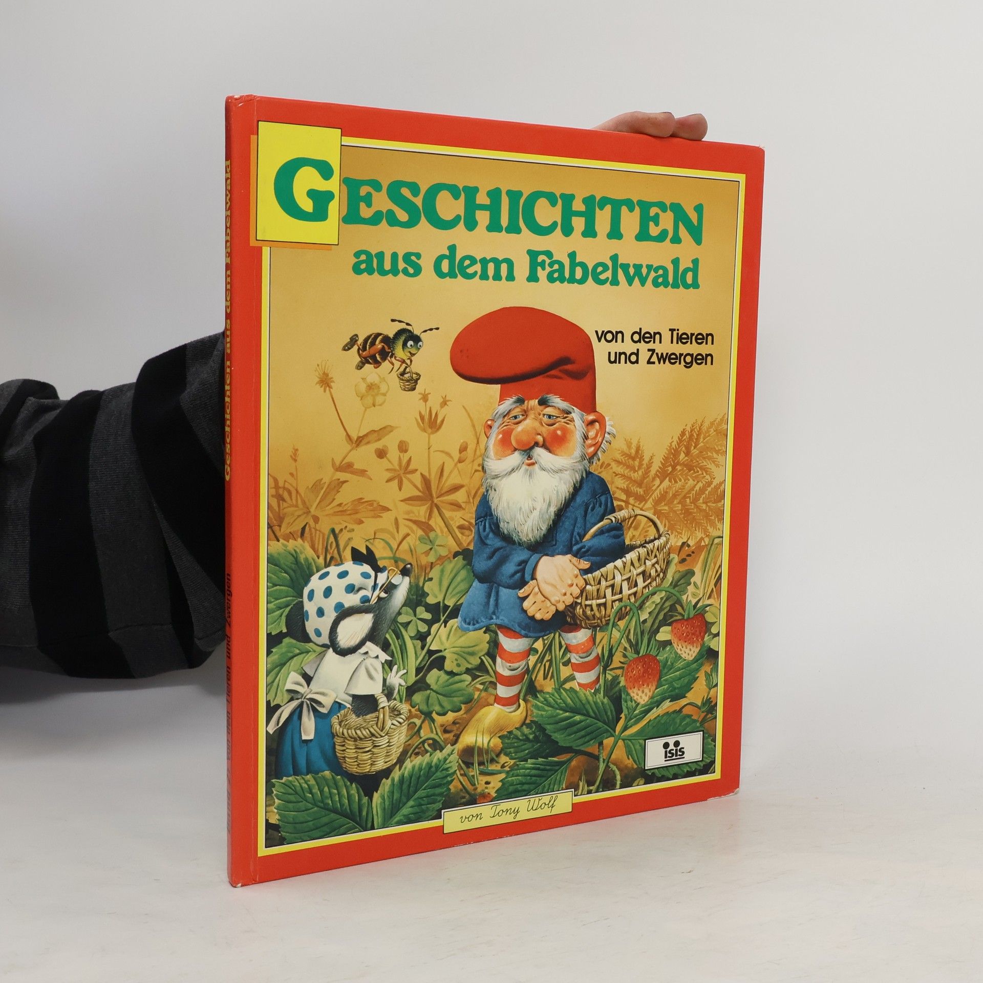 Tony Wolf Geschichten aus dem Fabelwald