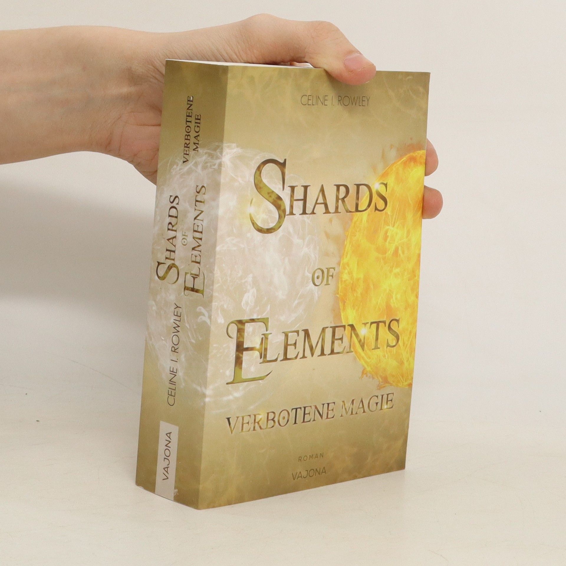 Celine I. Rowley Shards of elements