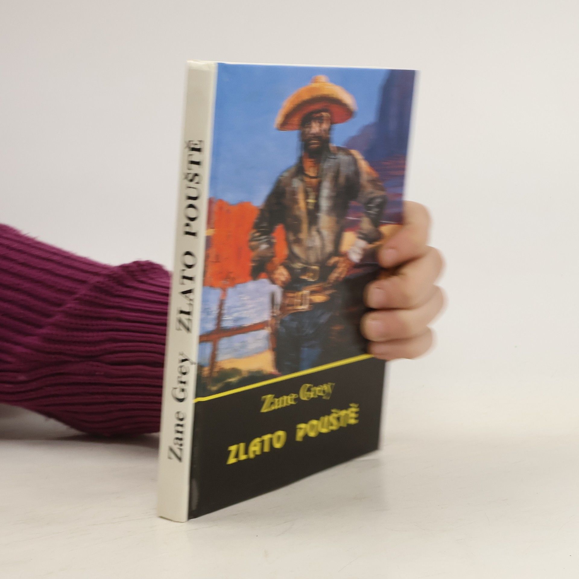 Zane Grey Zlato pouště
