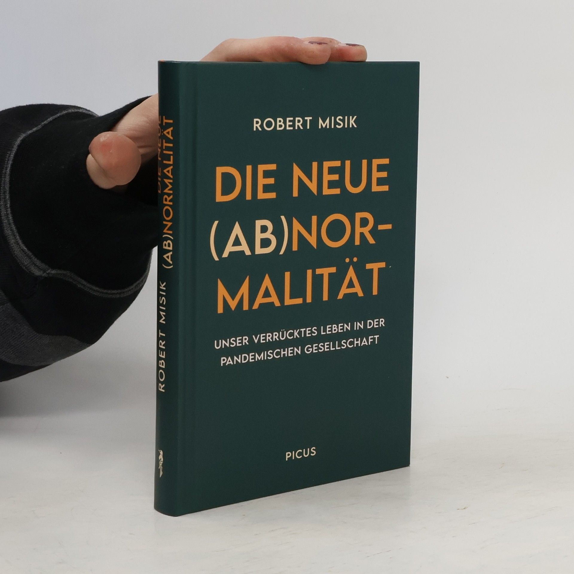 Robert Misik Die neue (Ab)normalität