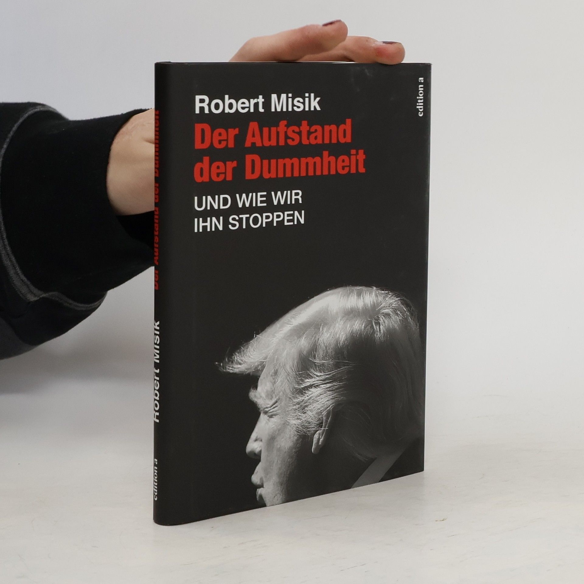 Robert Misik Der Aufstand der Dummheit