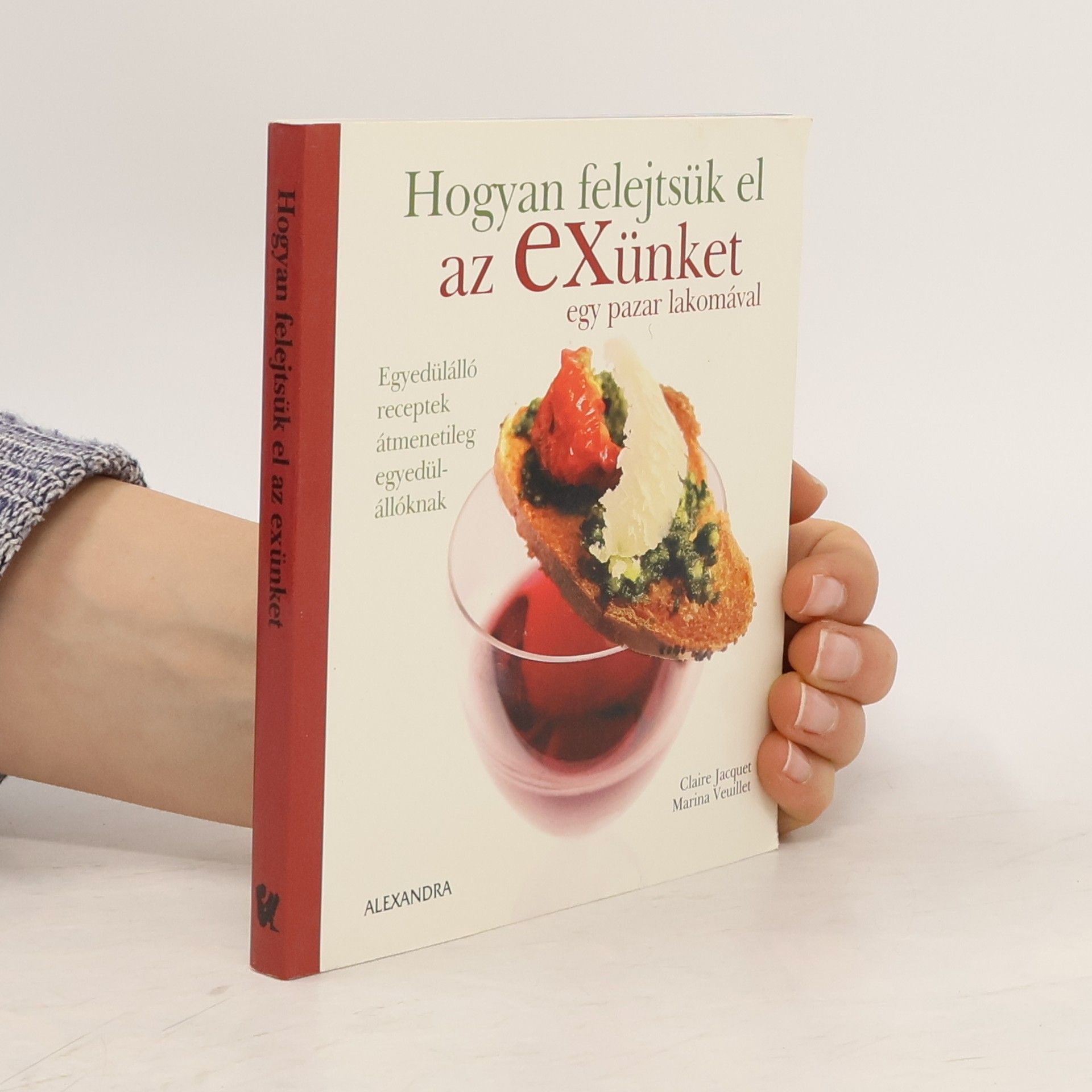 kolektiv Hogyan felejtsük el az exünket egy pazar lakomával