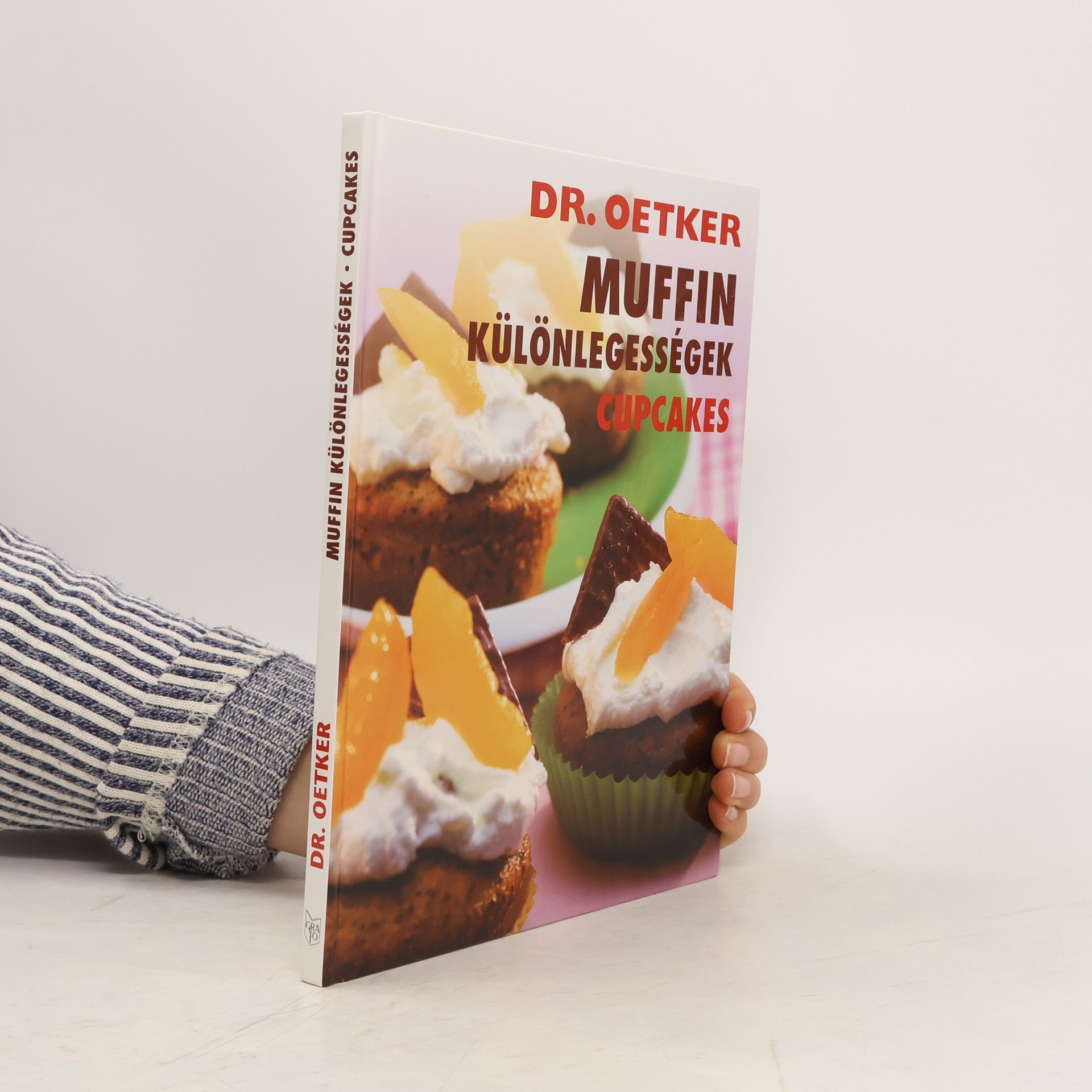 AA.VV. Dr. Oetker. Muffin különlegességek. Cupcakes