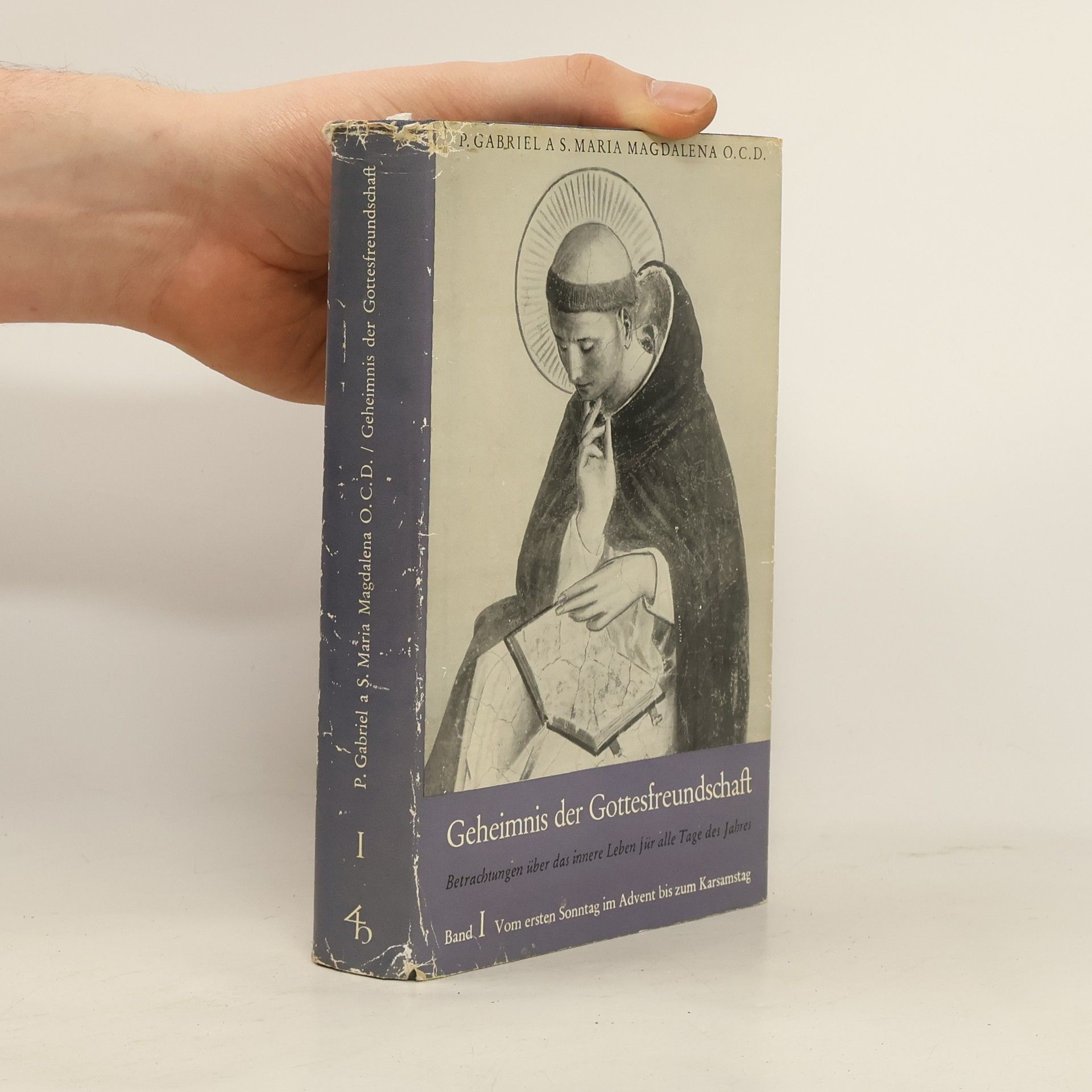 S. Maria Magdalena Geheimnis der Gottesfreundschaft. Band I