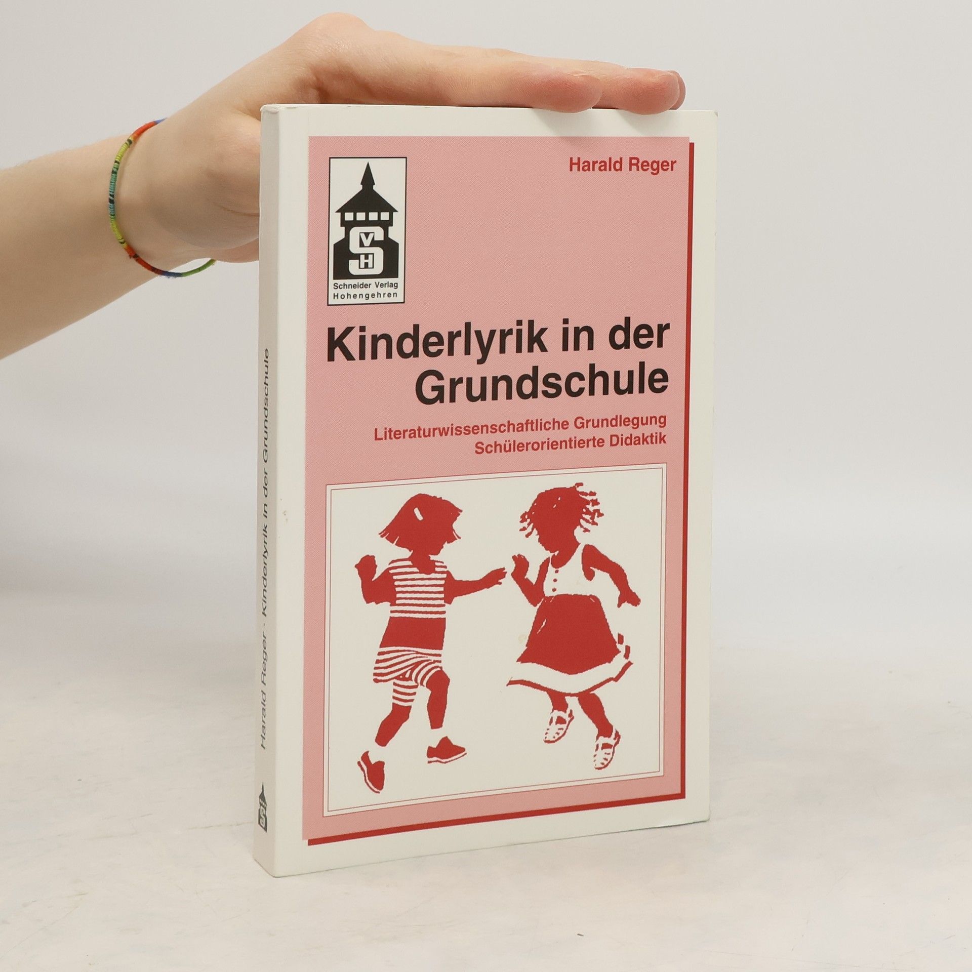 Harald Reger Kinderlyrik in der Grundschule.