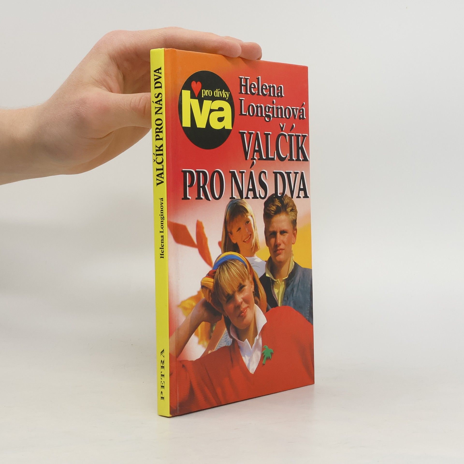Helena Longinová Valčík pro nás dva