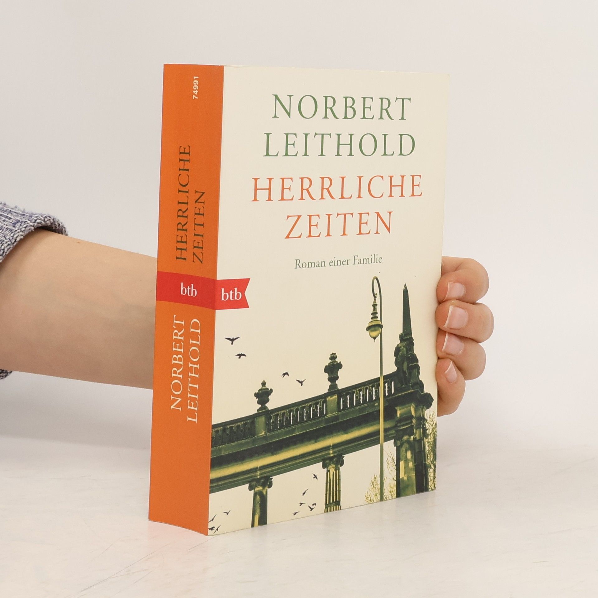 Norbert Leithold Herrliche Zeiten