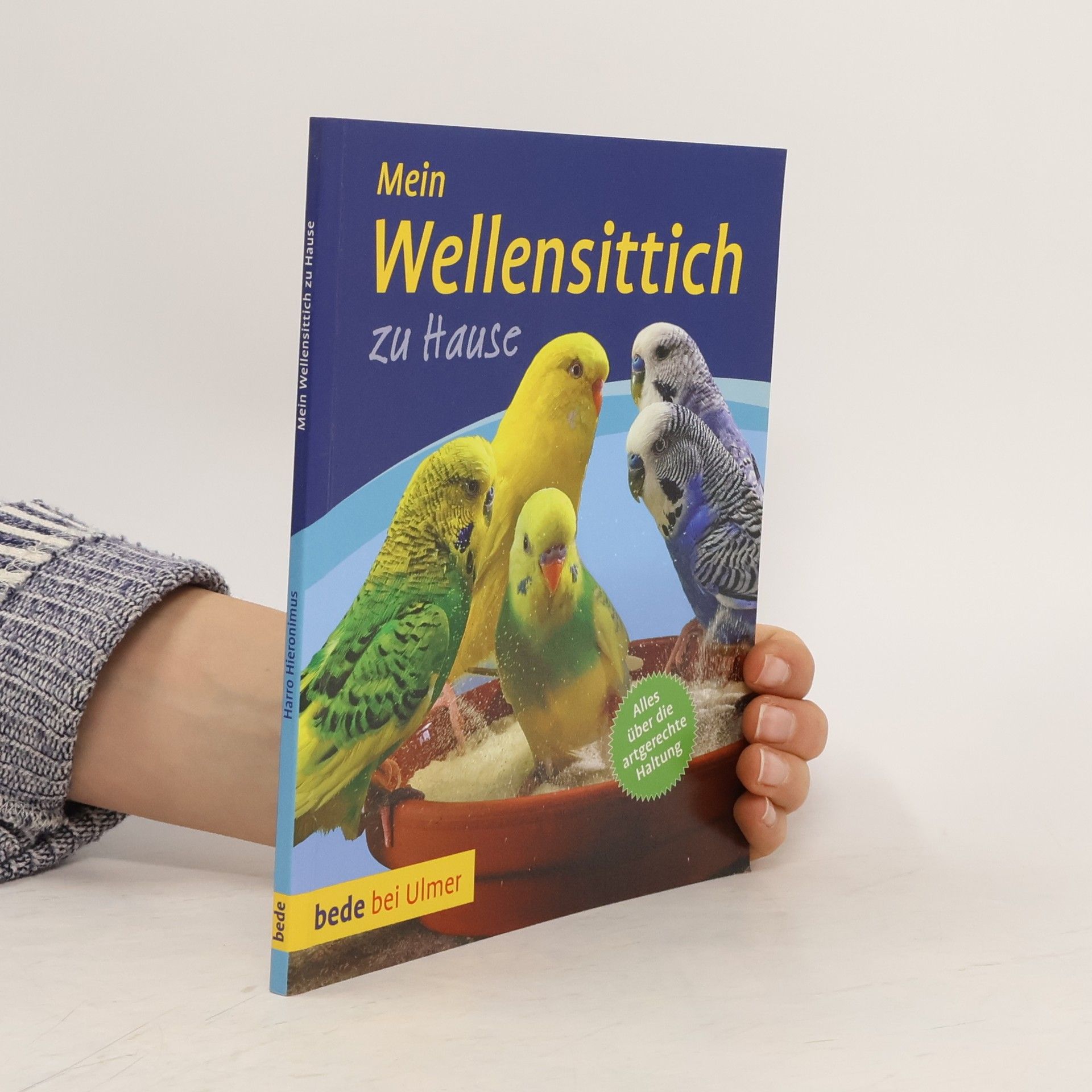 Harro Hieronimus Mein Wellensittich zu Hause