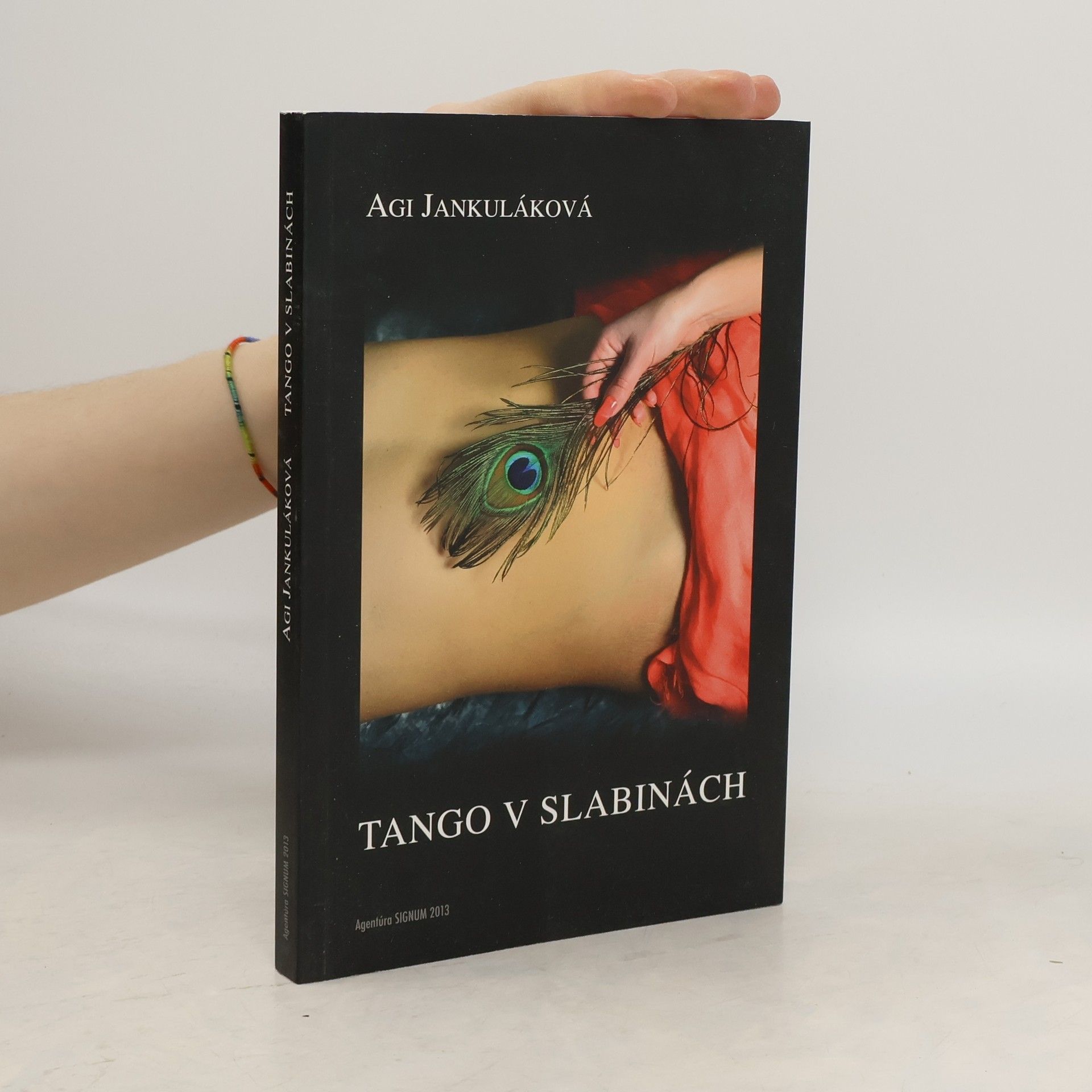 Agi Jankuláková Tango v slabinách