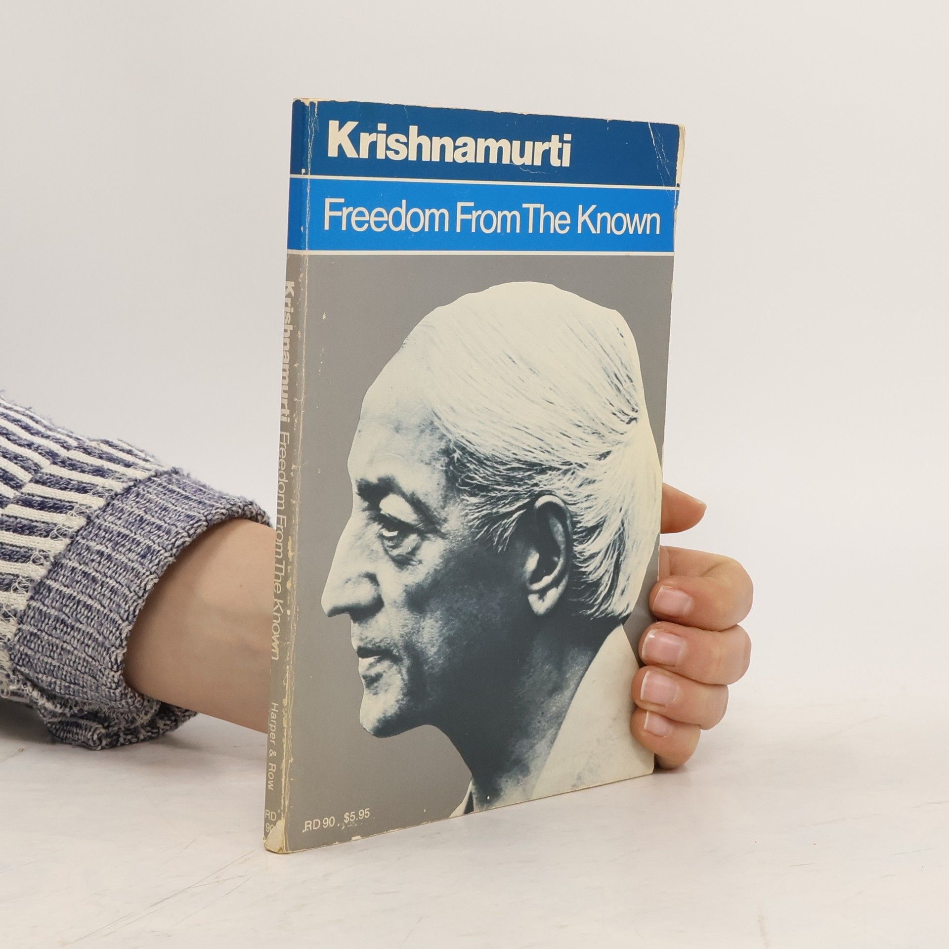 Jiddu Krishnamurti Freedom from the Known