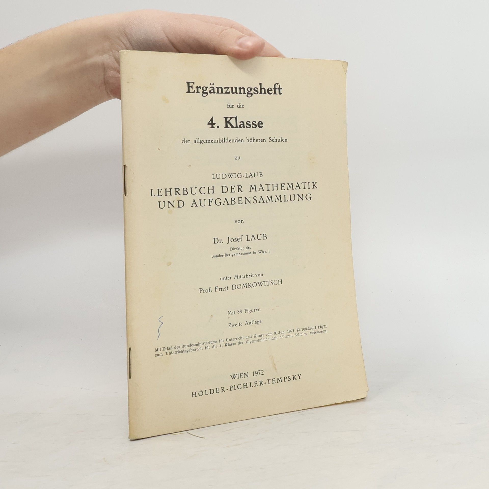 Josef Laub Ergänzungsheft für die 4. Klasse. Lehrbuch der Mathematik und Aufgabensammlung