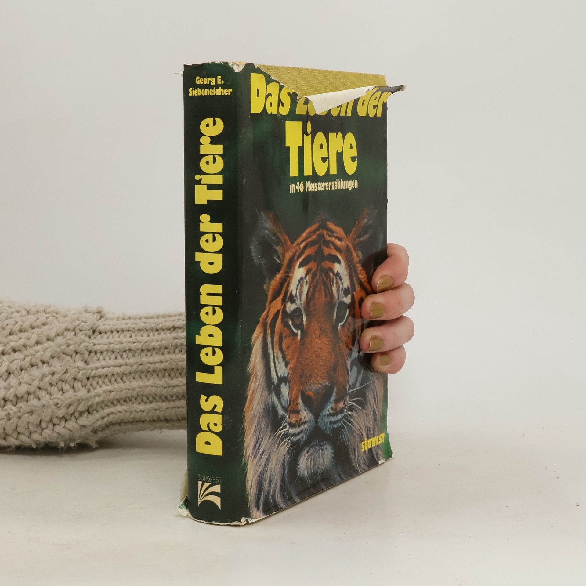 Georg E. Siebeneicher Das Leben der Tiere