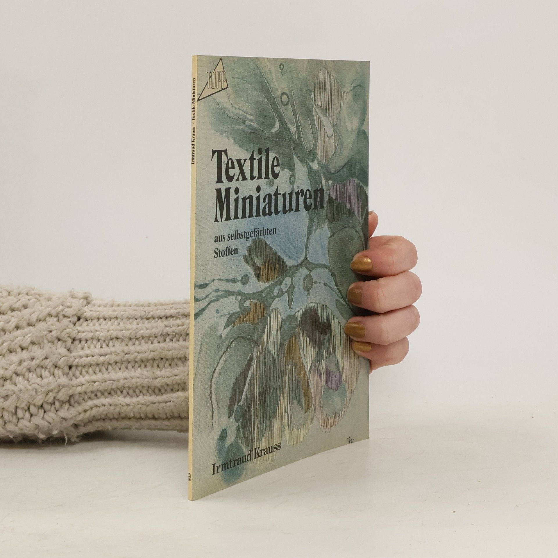 Irmtraud Krauss Textile Miniaturen aus selbstgefärbten Stoffen