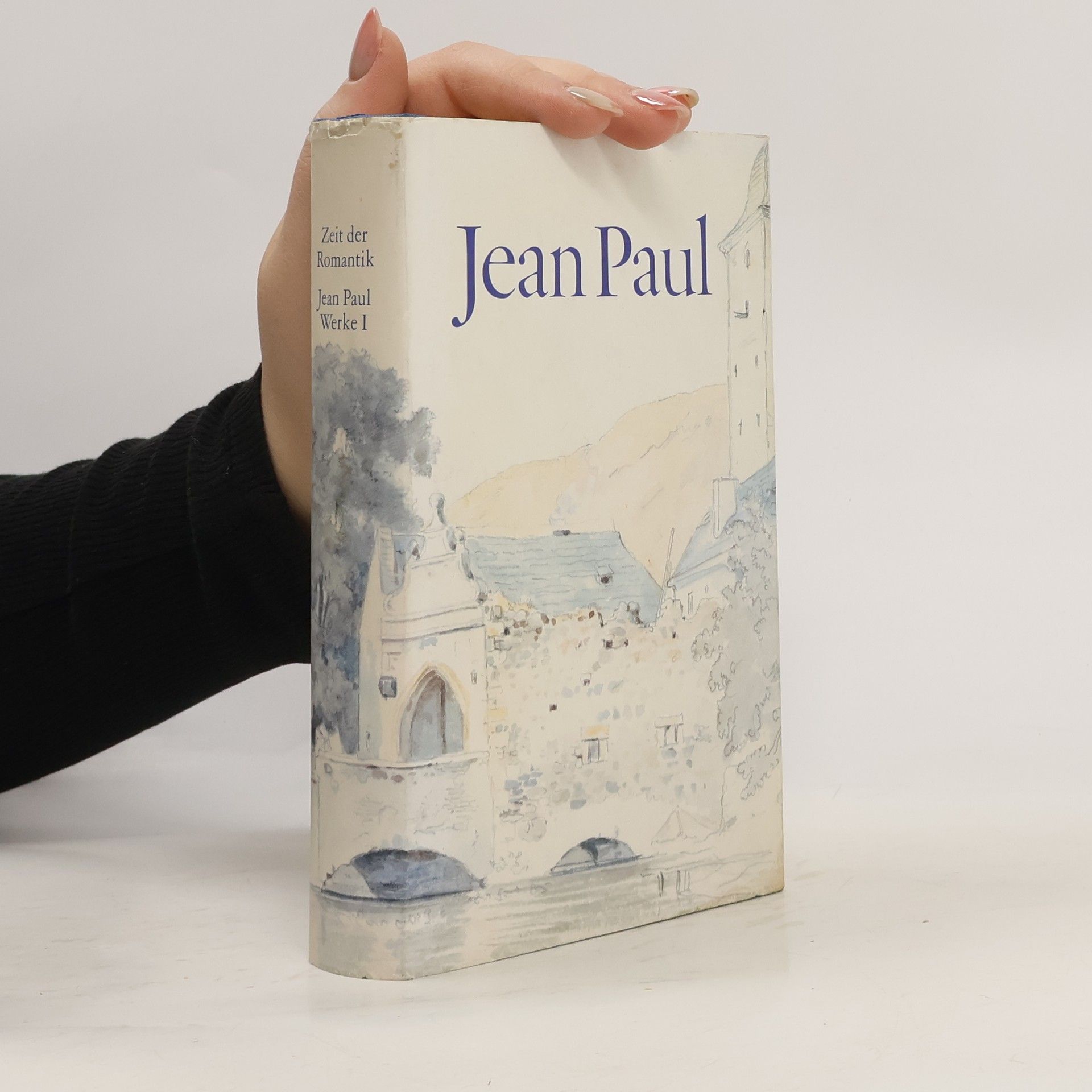 Autorenkollektiv Jean Paul Werke I. Zeit der Romantik