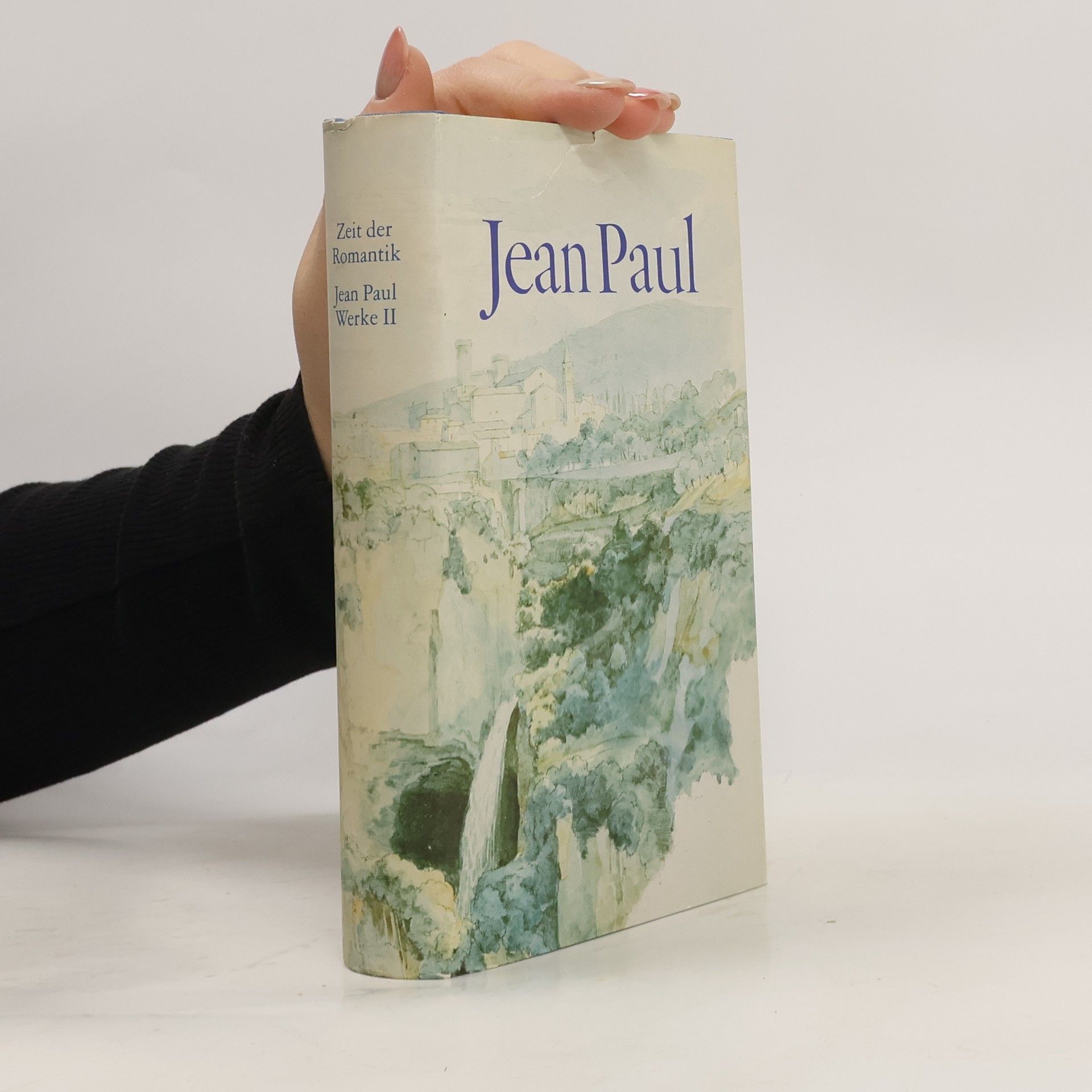 Jean Paul Jean Paul Werke II. Zeit der Romantik