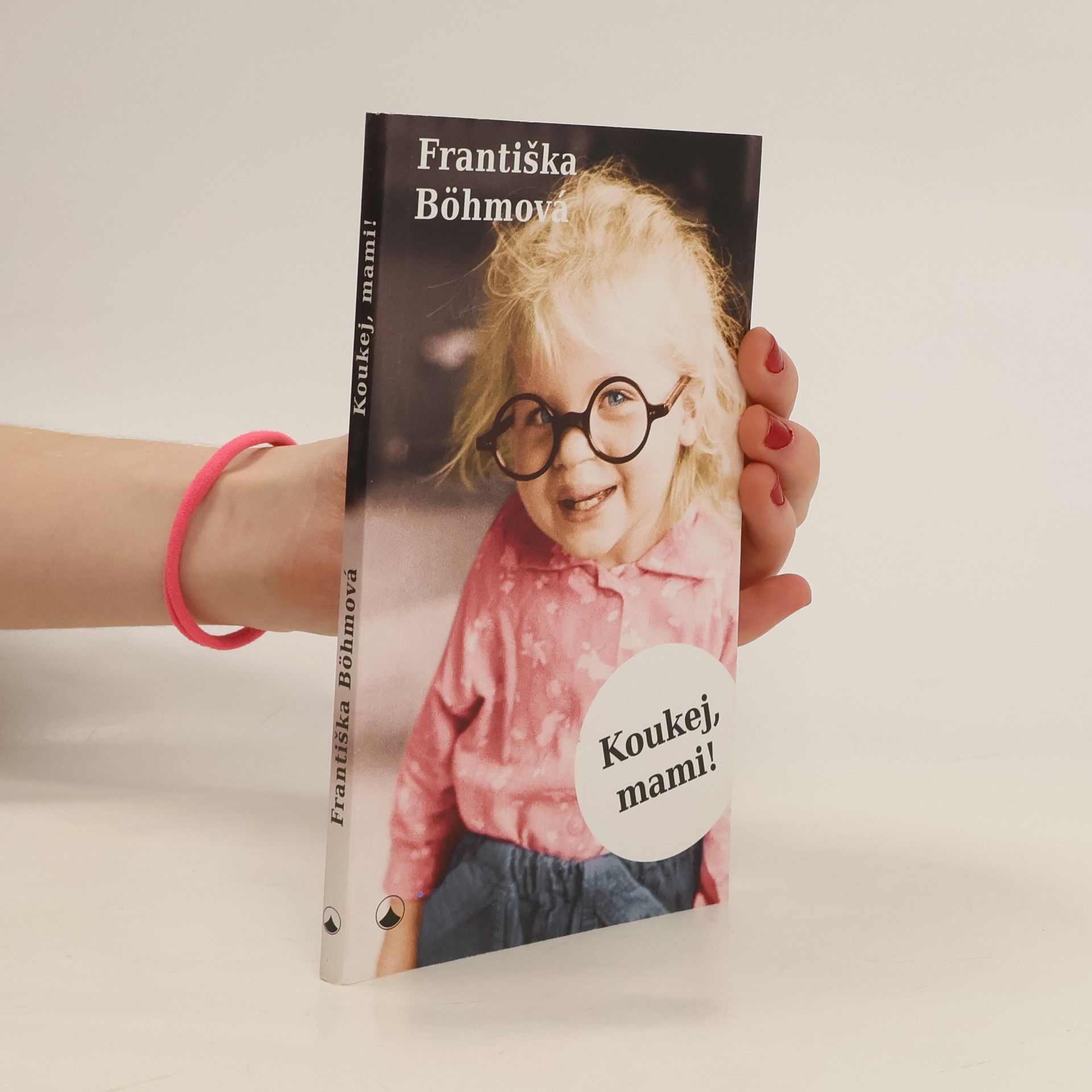 Františka Böhmová Koukej, mami!
