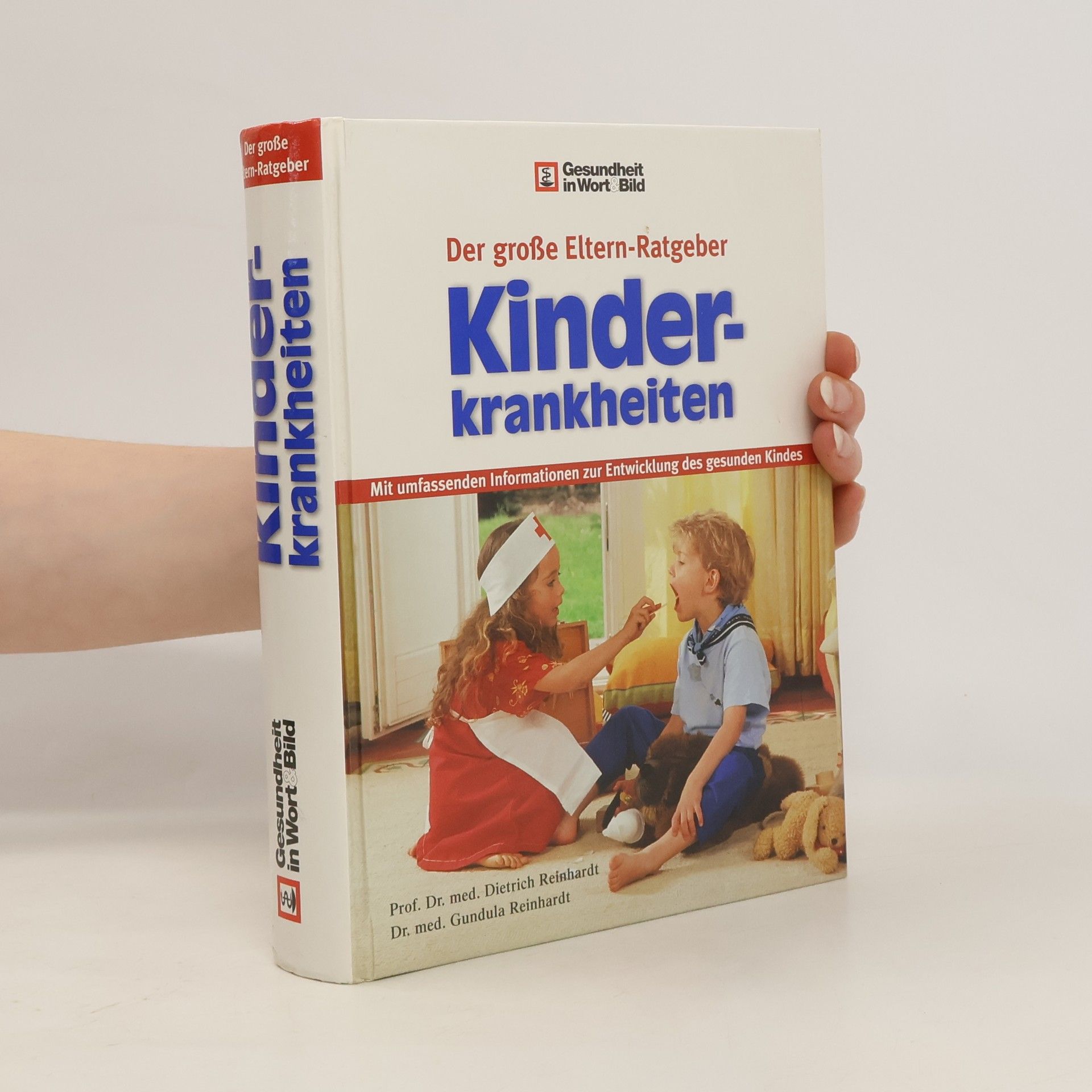 Der große Eltern-Ratgeber Kinderkrankheiten