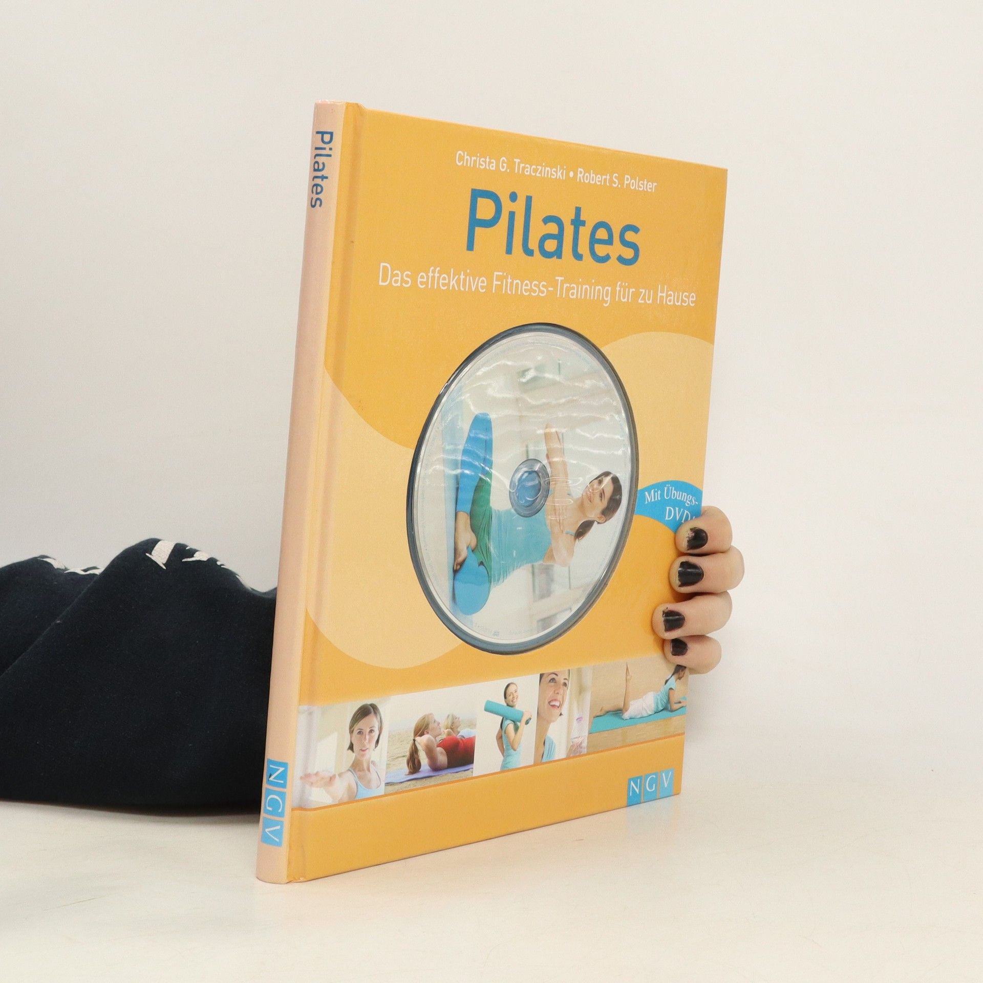 Christa G. Traczinski Pilates: Das effektive Fitness-Training für zu Hause