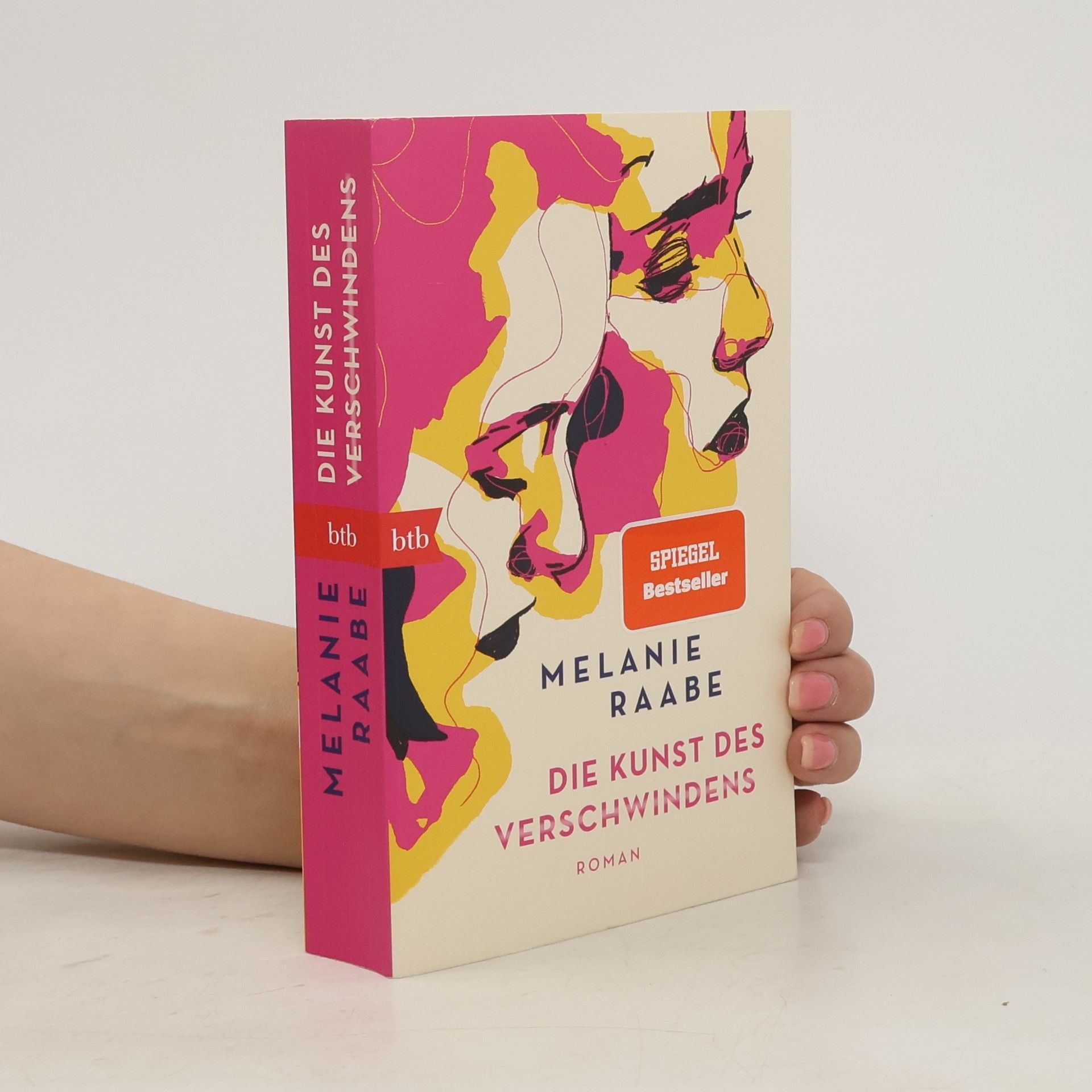 Melanie Raabe Die Kunst des Verschwindens