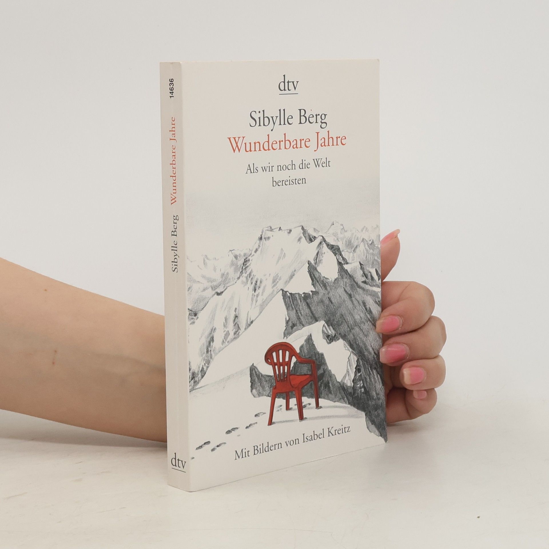 Sibylle Berg Wunderbare Jahre