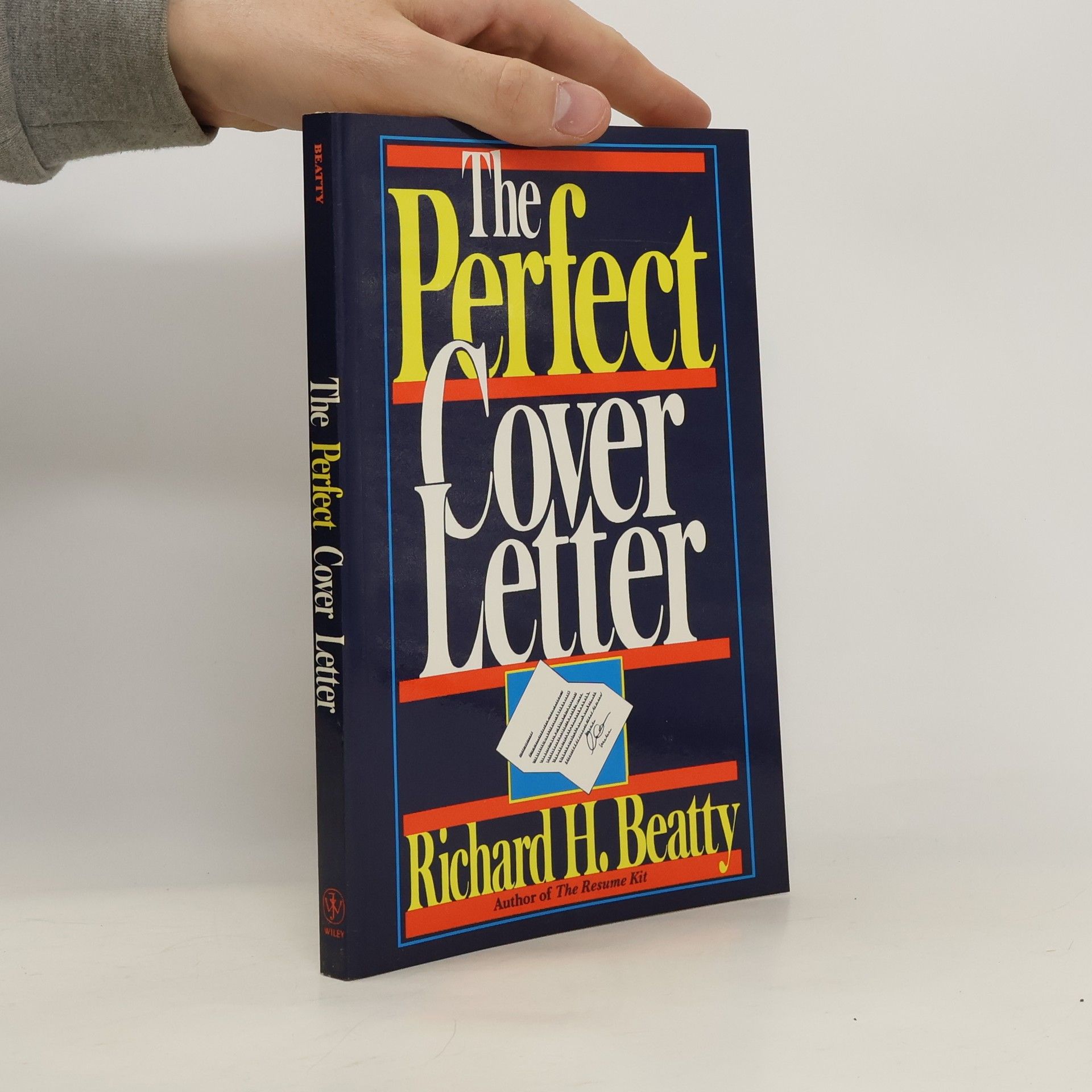 Richard H. Beatty The Perfect Cover Letter