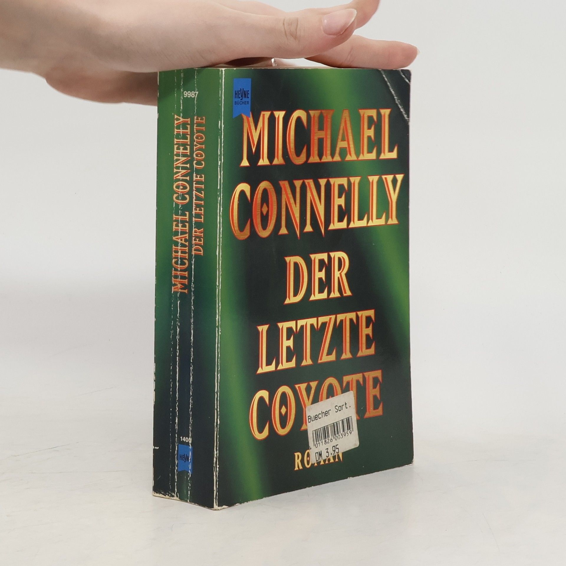 Michael Connelly Der Letzte Coyote