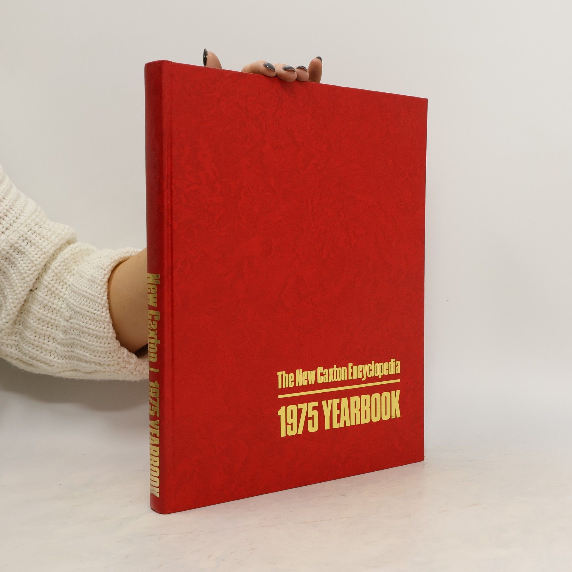 Collectif d'auteurs The New Caxton Encyclopedia. 1975 Yearbook