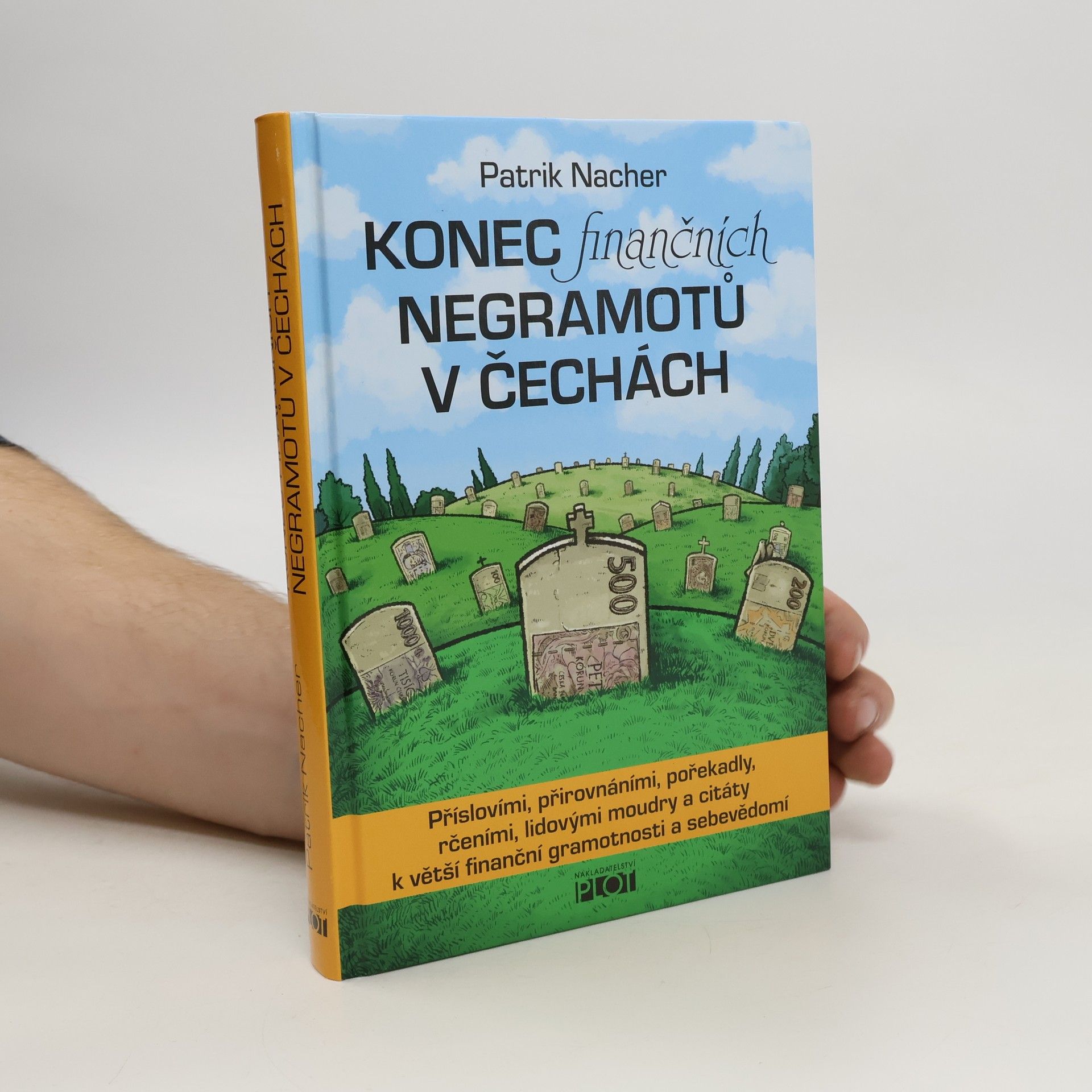 Patrik Nacher Konec finančních negramotů v Čechách