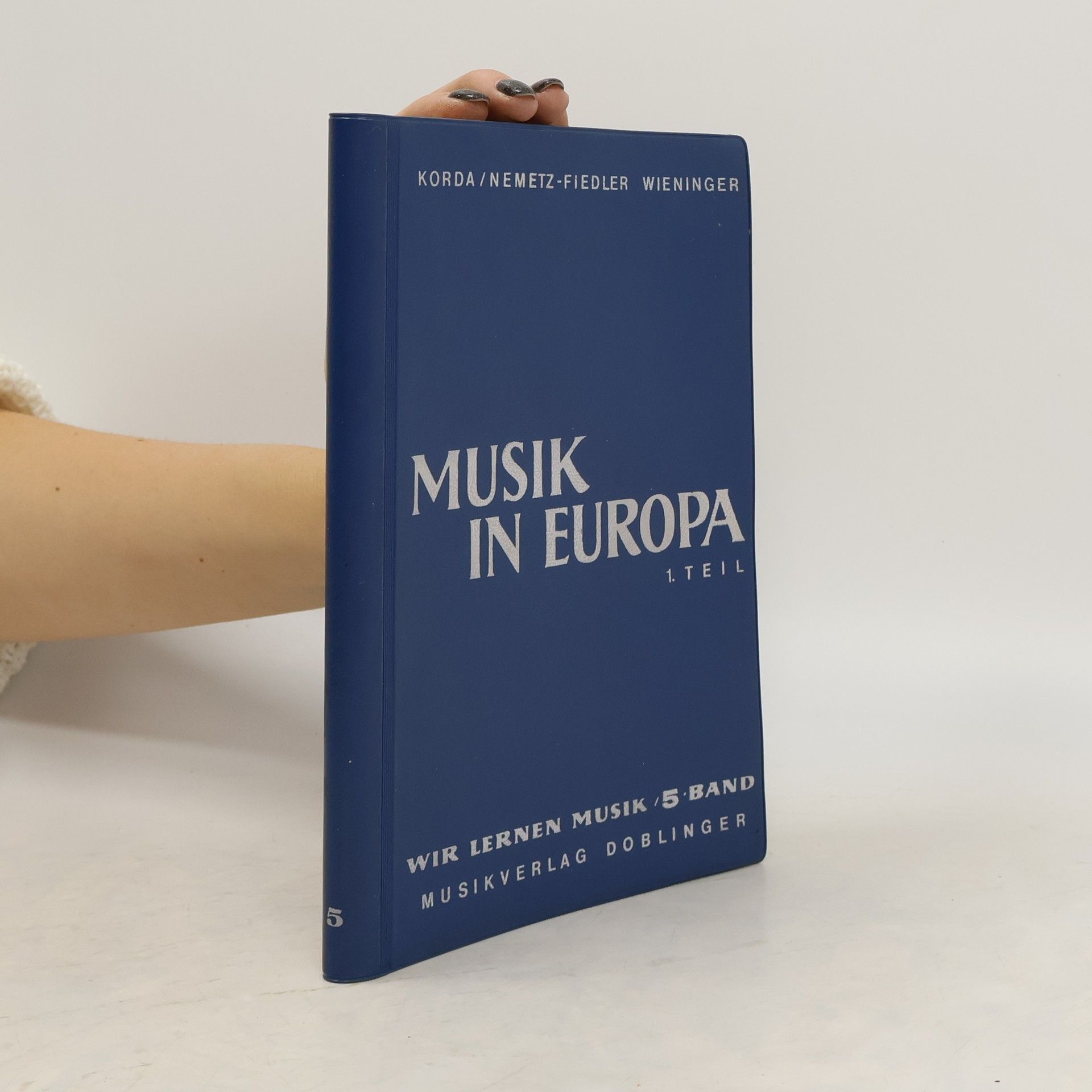 Autorenkollektiv Wir lernen Musik 5. Musik in Europa 1. Teil
