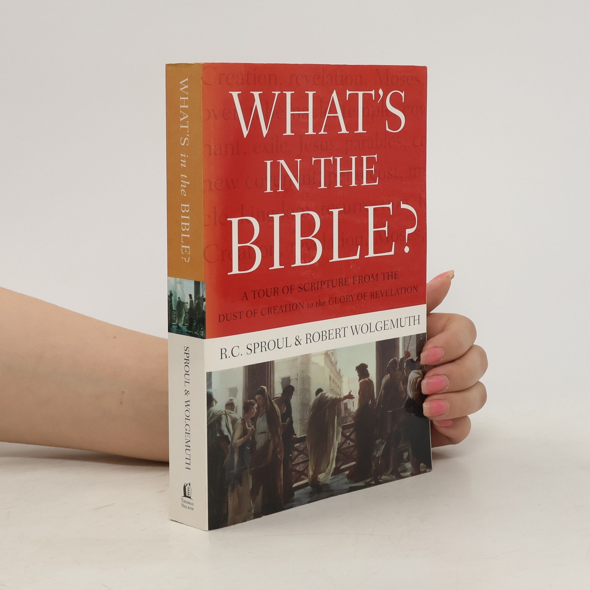 R C Sproul What's In the Bible